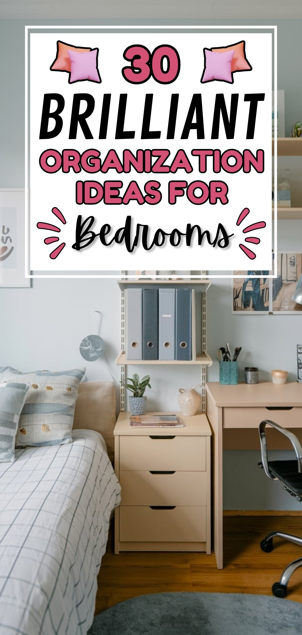 Organization Ideas For Bedrooms