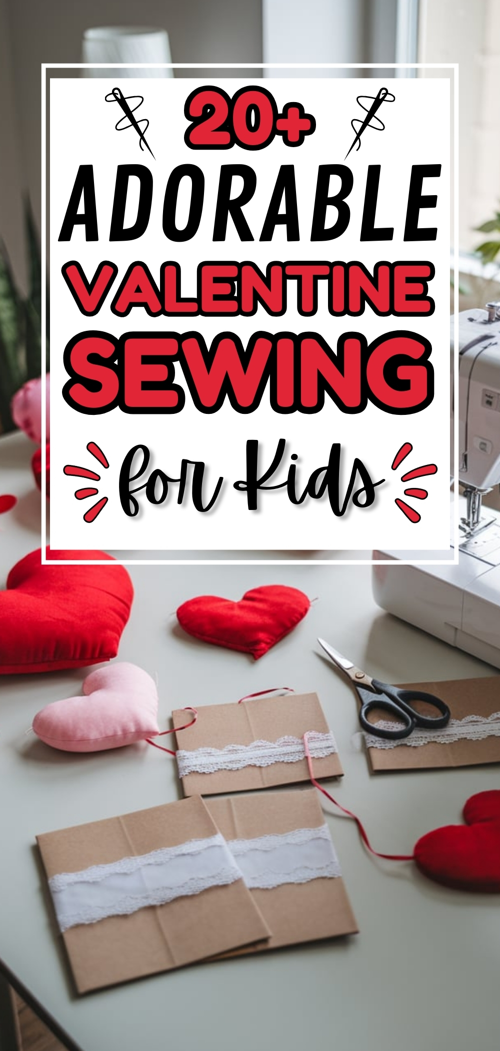 Valentine Sewing