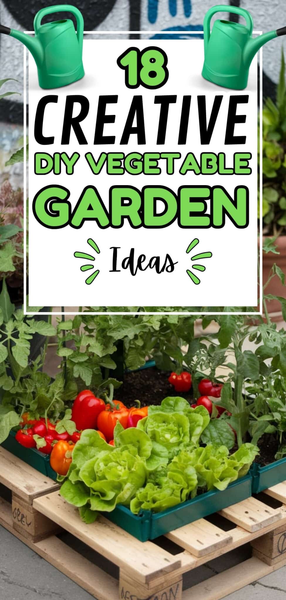 18 Creative DIY Vegetable Garden Ideas - The Mega Mom