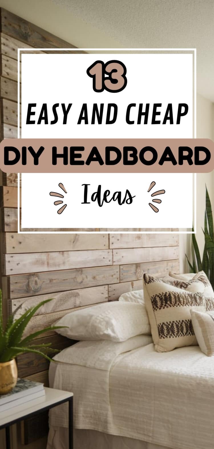 13 Easy and Cheap DIY Headboard Ideas - The Mega Mom