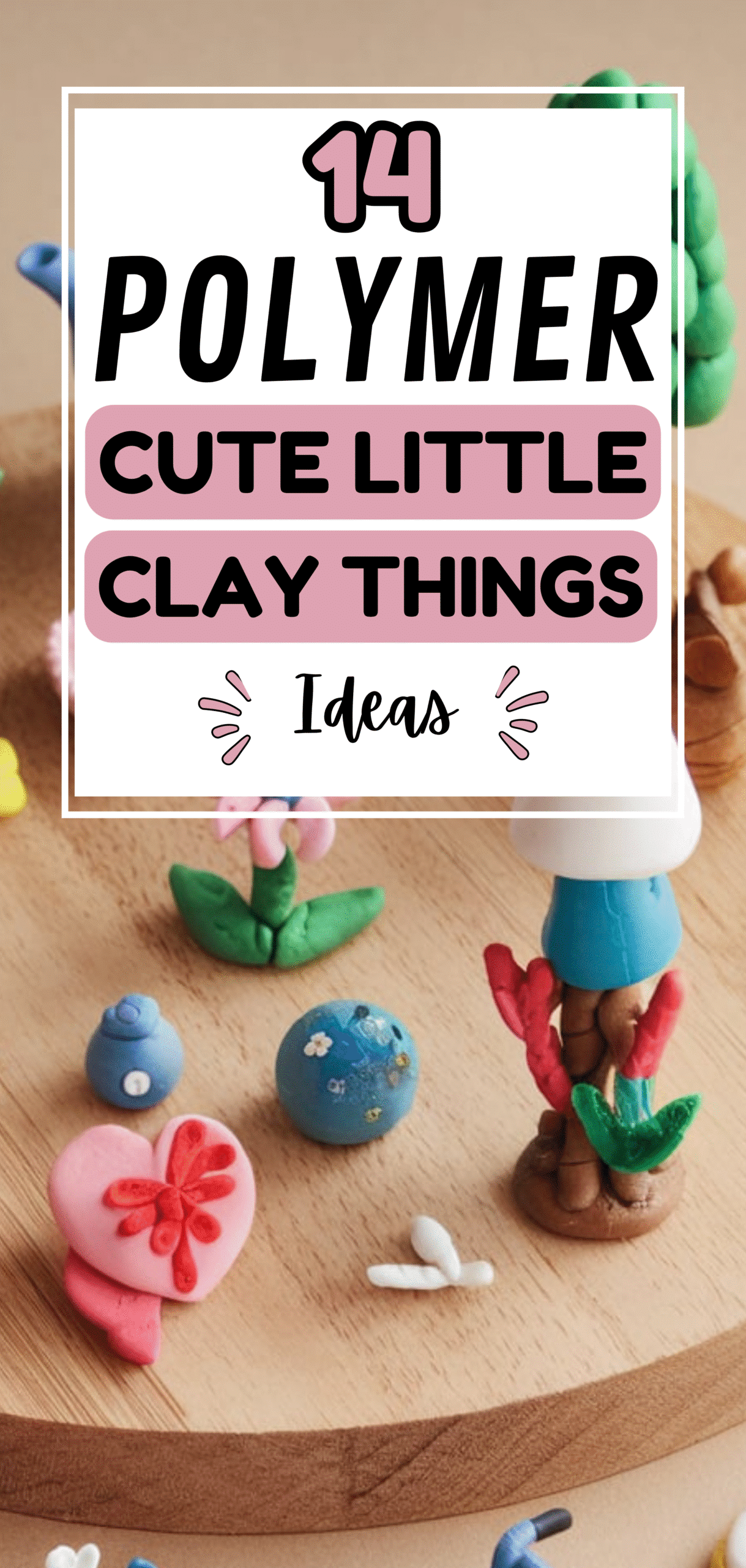 Cute Little Clay Things