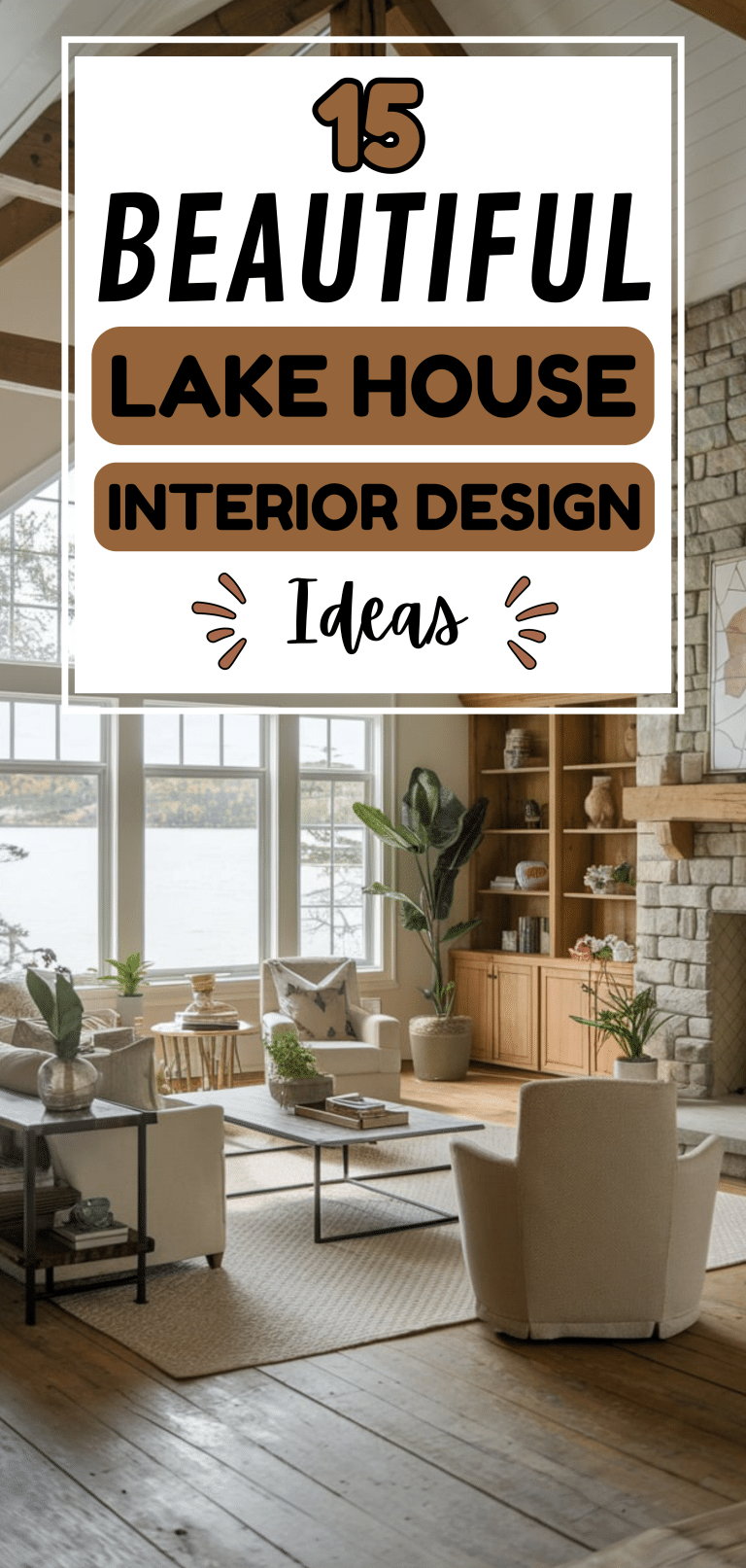 15 Beautiful Lake House Interior Design Ideas - The Mega Mom