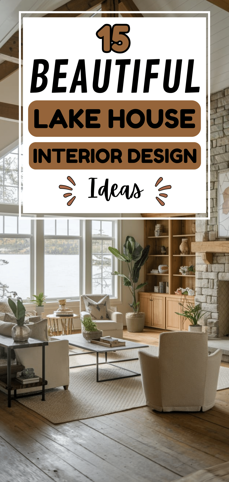15 Beautiful Lake House Interior Design Ideas - The Mega Mom