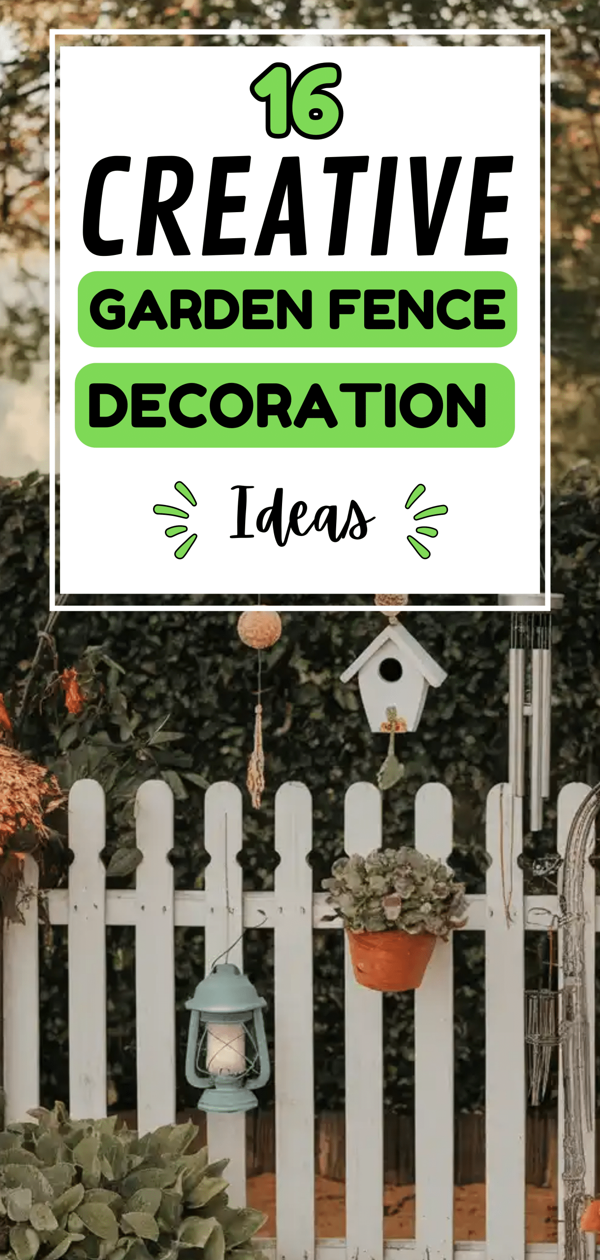 Garden Fence Decoration Ideas