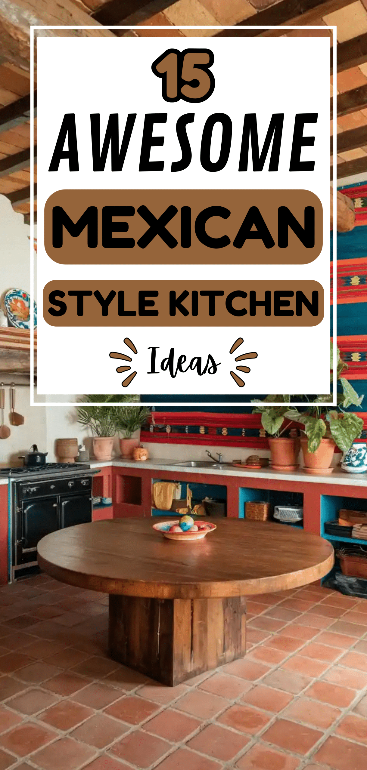 Mexican Style Kitchen