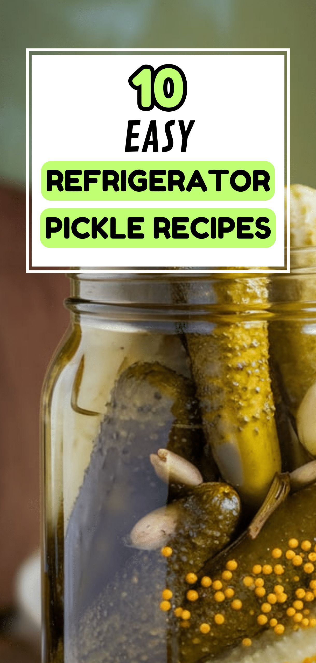 Refrigerator Pickle