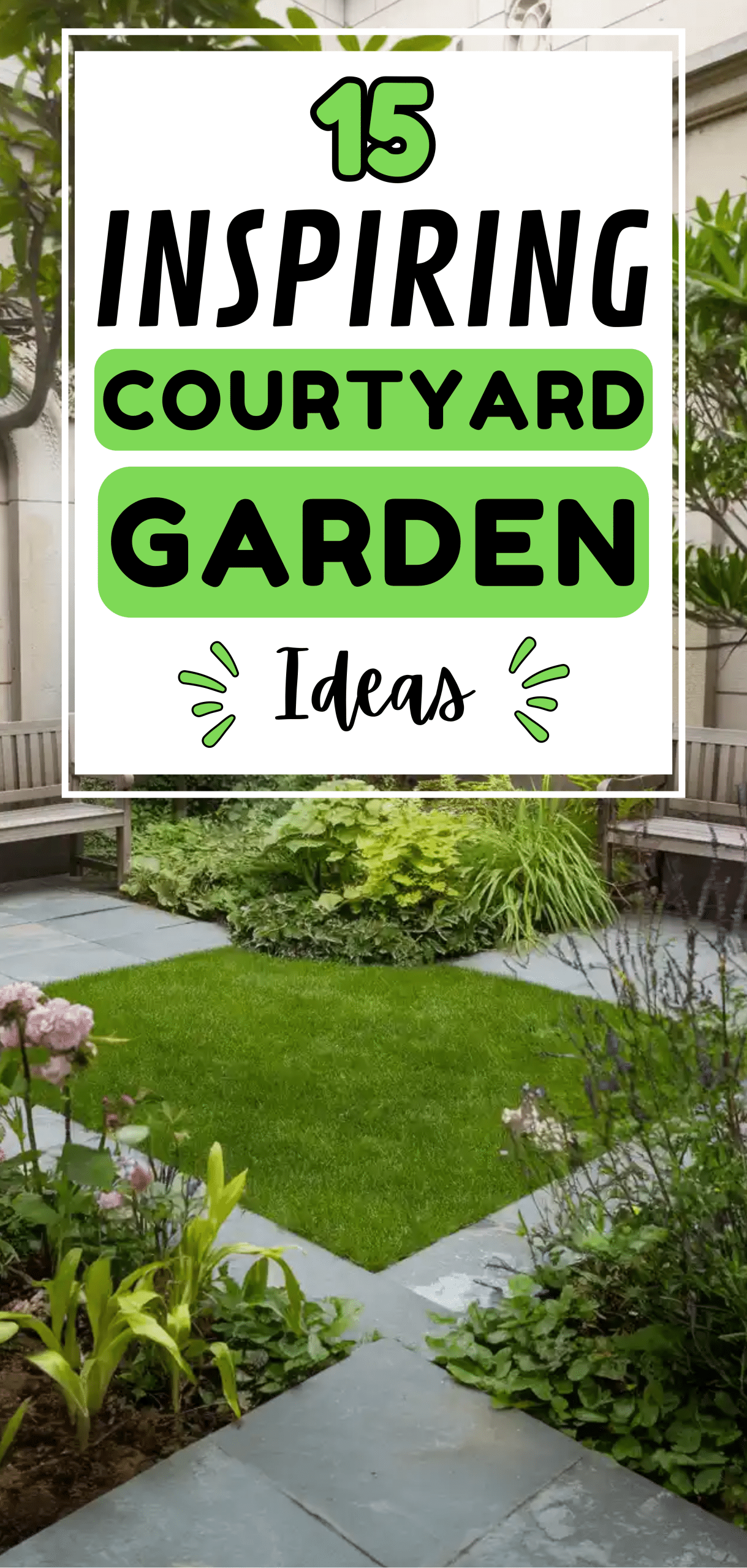 Courtyard Garden Ideas