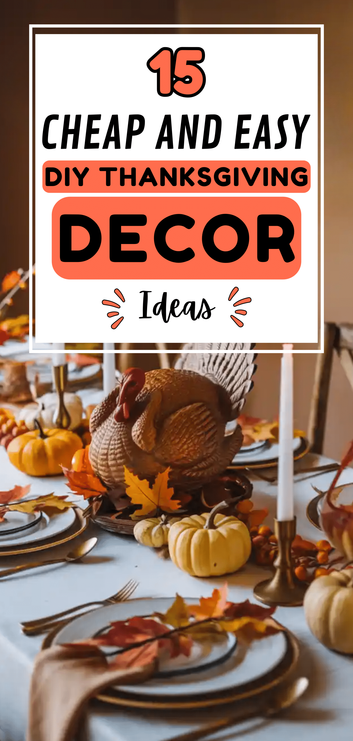 Cheap and Easy DIY Thanksgiving Decor Ideas