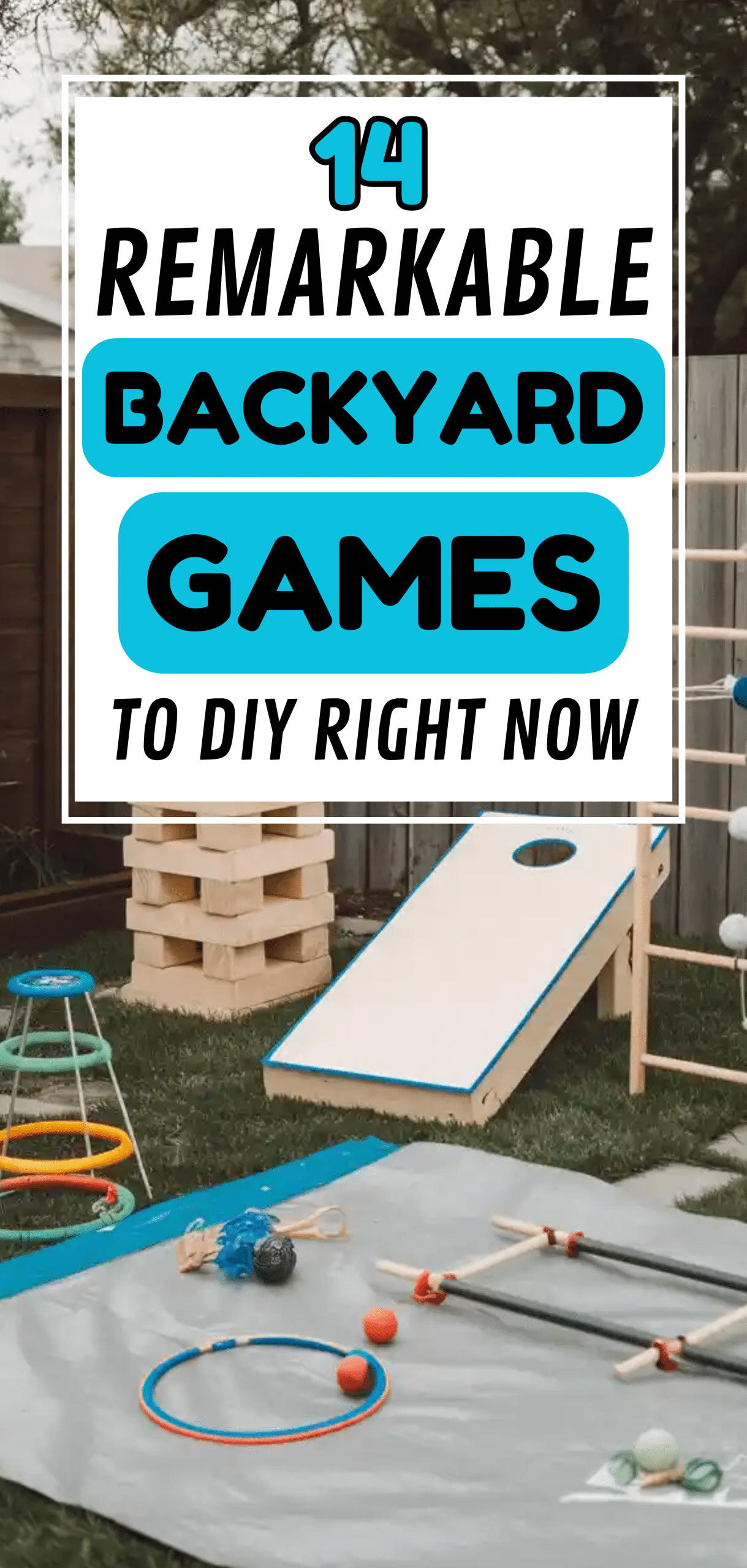 Backyard Games to DIY Right Now