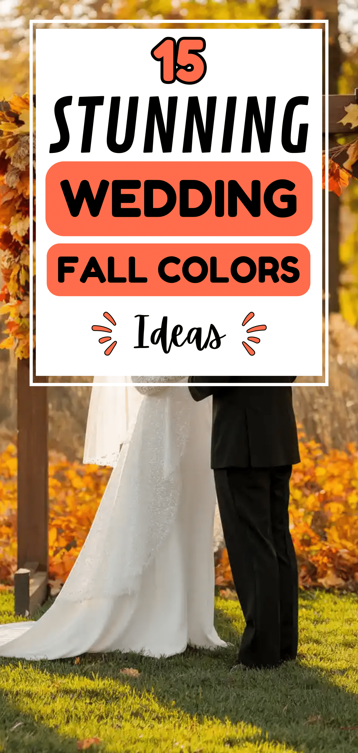 Stunning Wedding Fall Colors