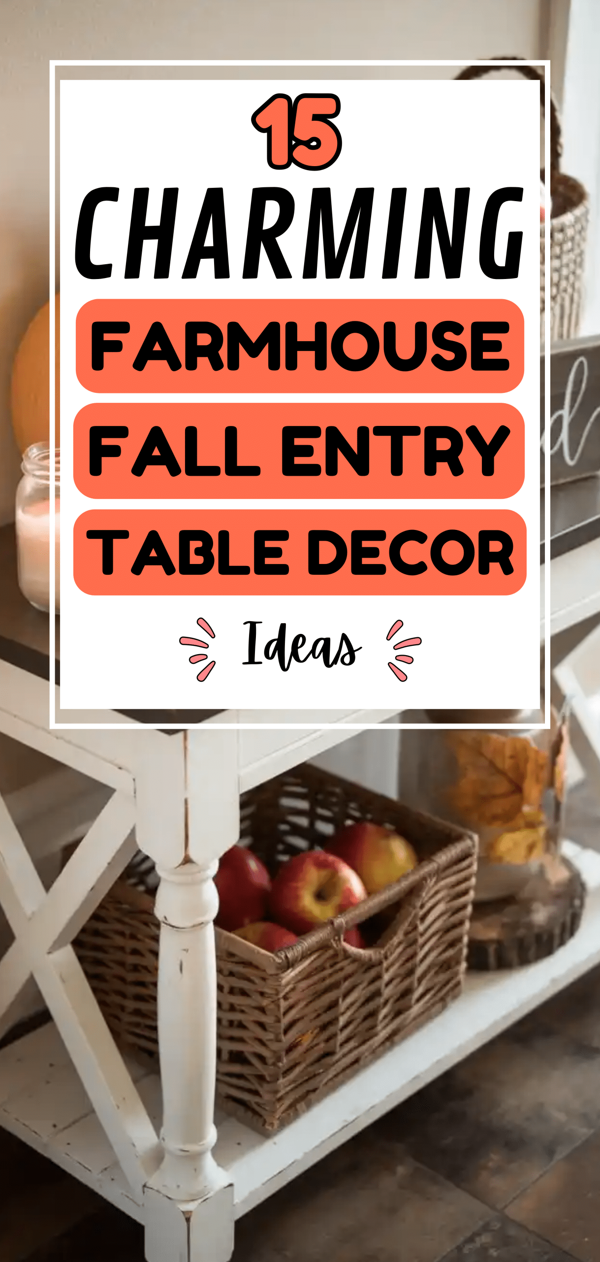 Farmhouse Fall Entry Table Decor Ideas 
