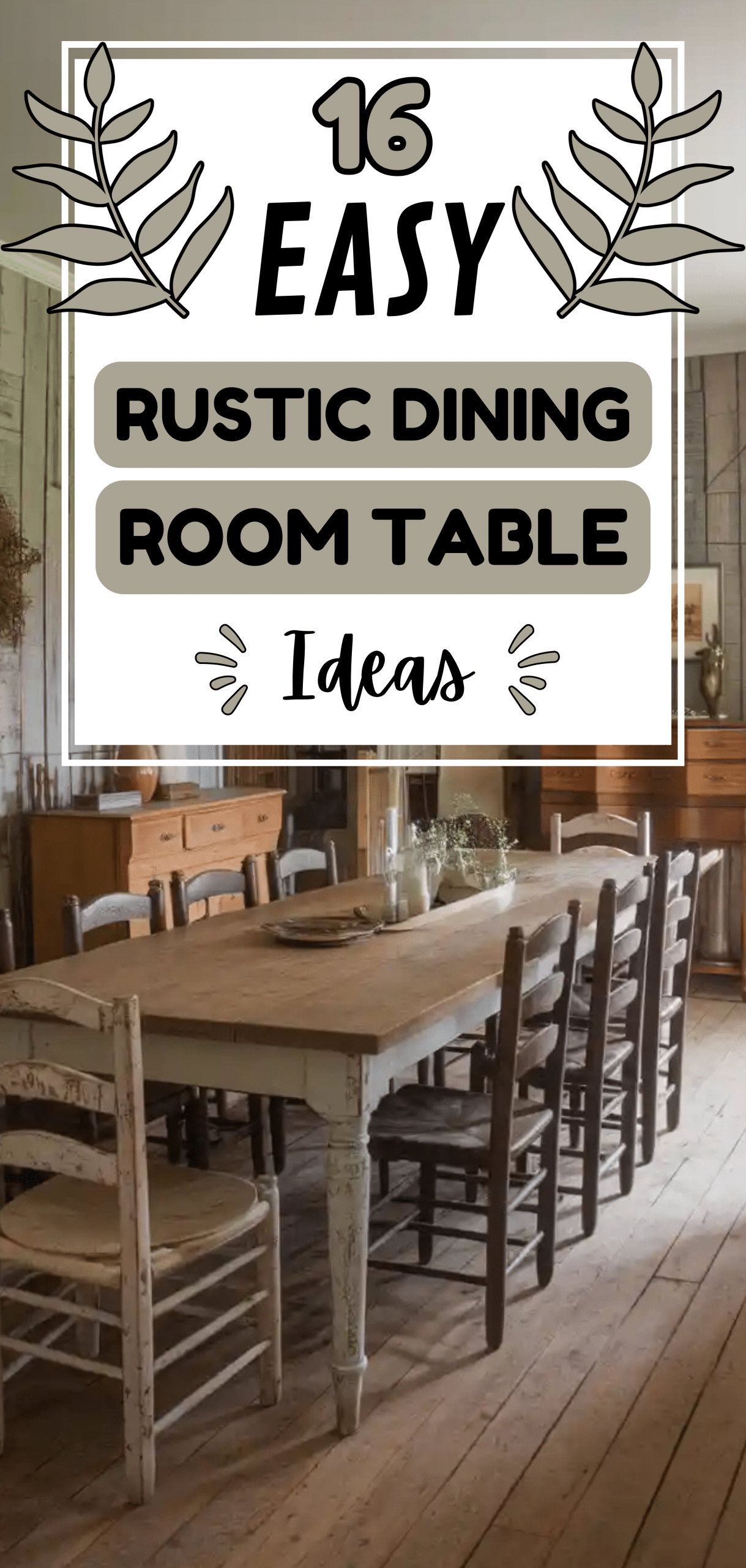 Easy Rustic Dining Room Table Ideas