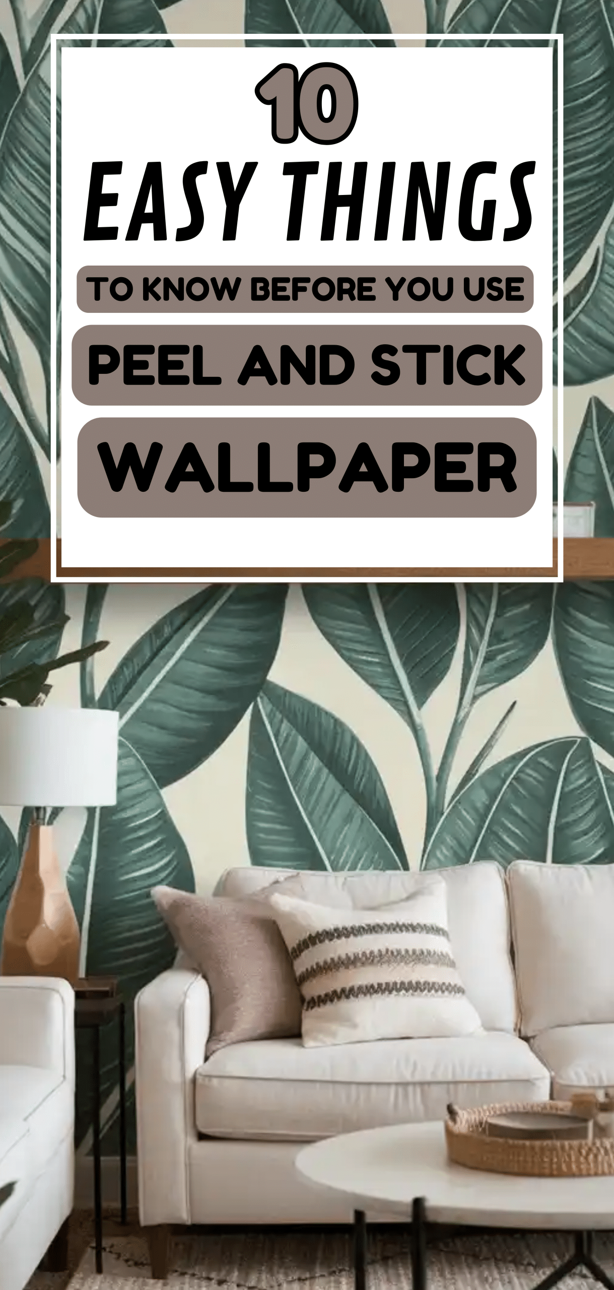 Easy Things to Know Before You Use Peel and Stick Wallpaper