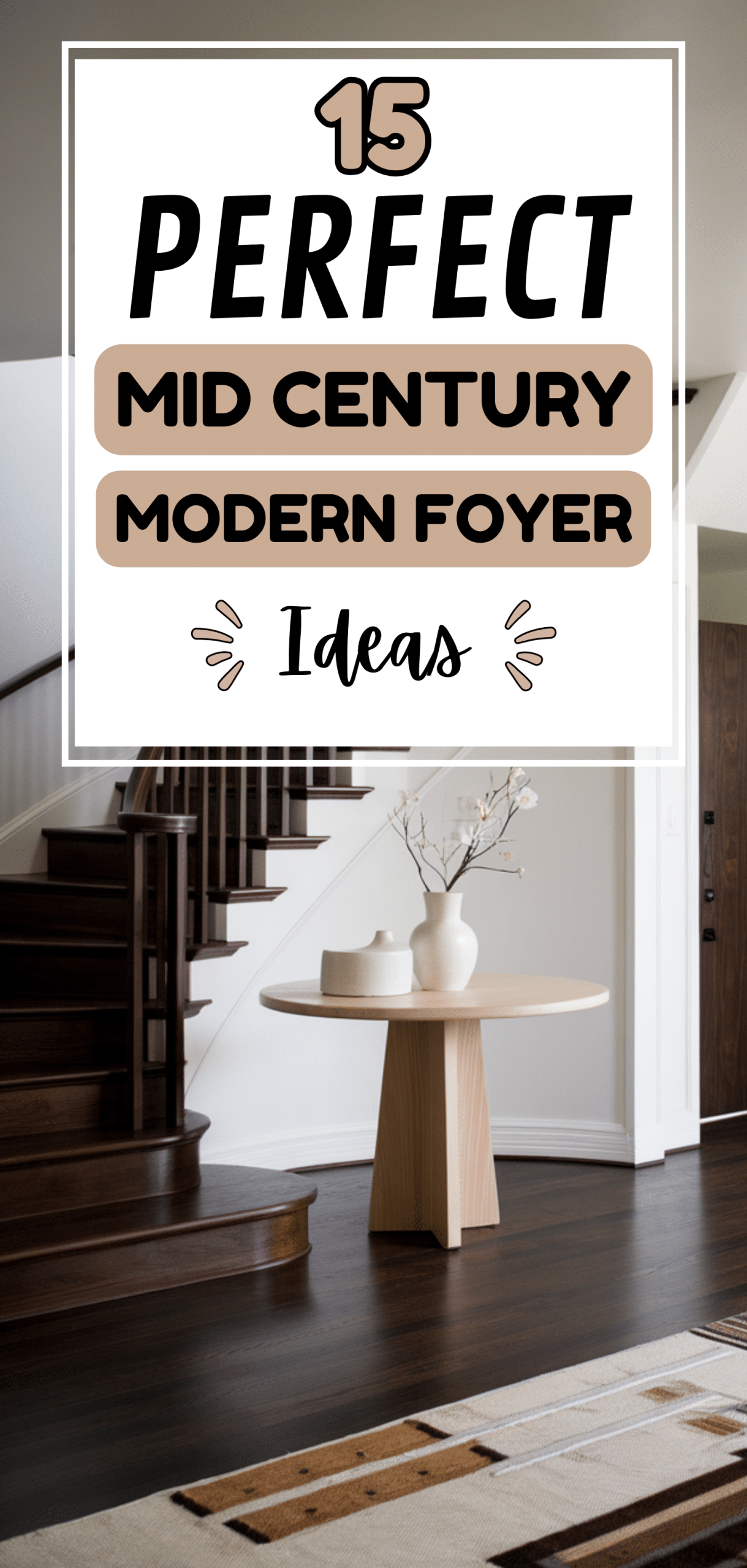 Mid Century Modern Foyer Ideas