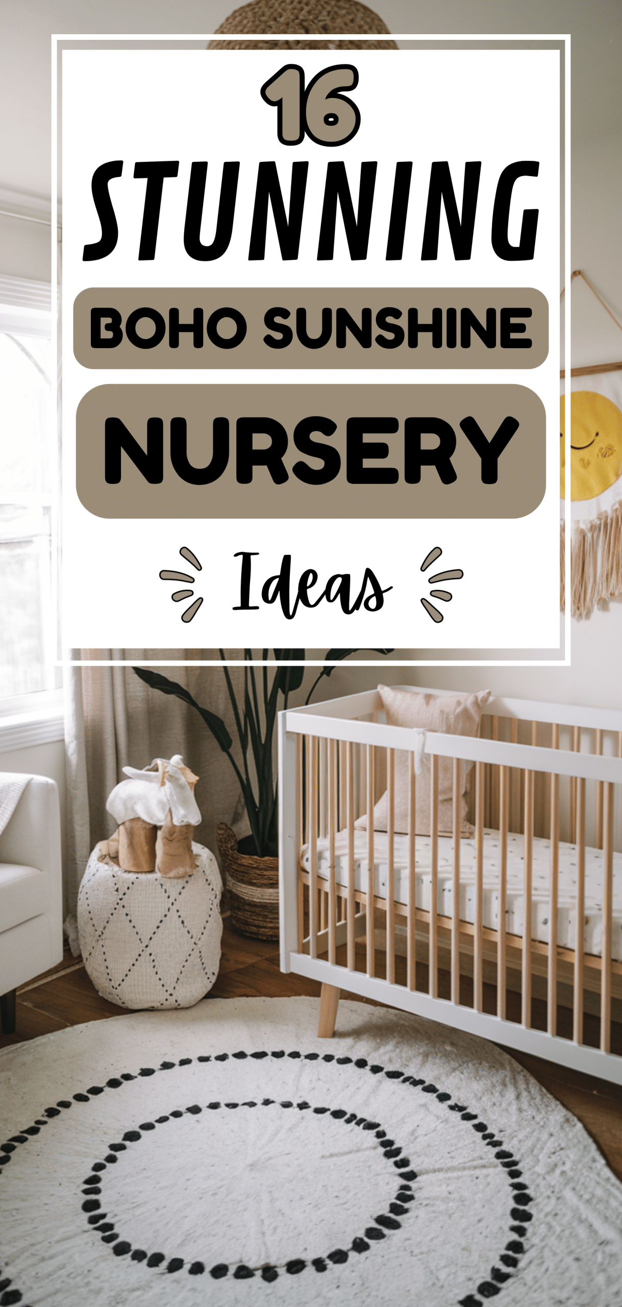 16 Stunning Boho Sunshine Nursery Ideas