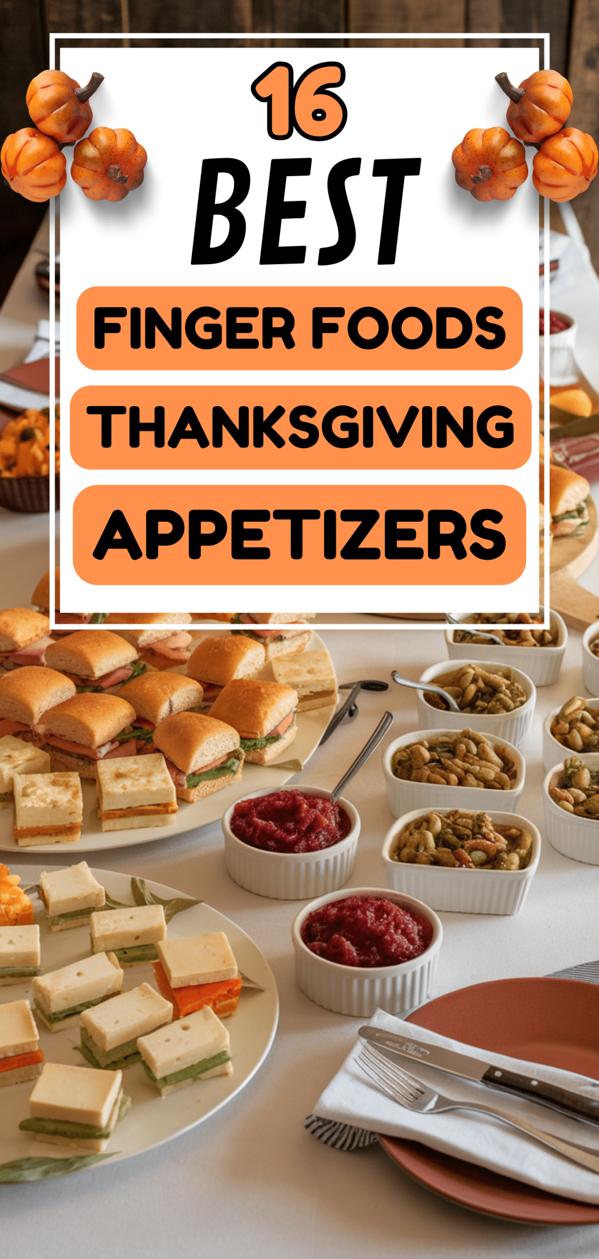 Best Finger Foods Thanksgiving Appetizers