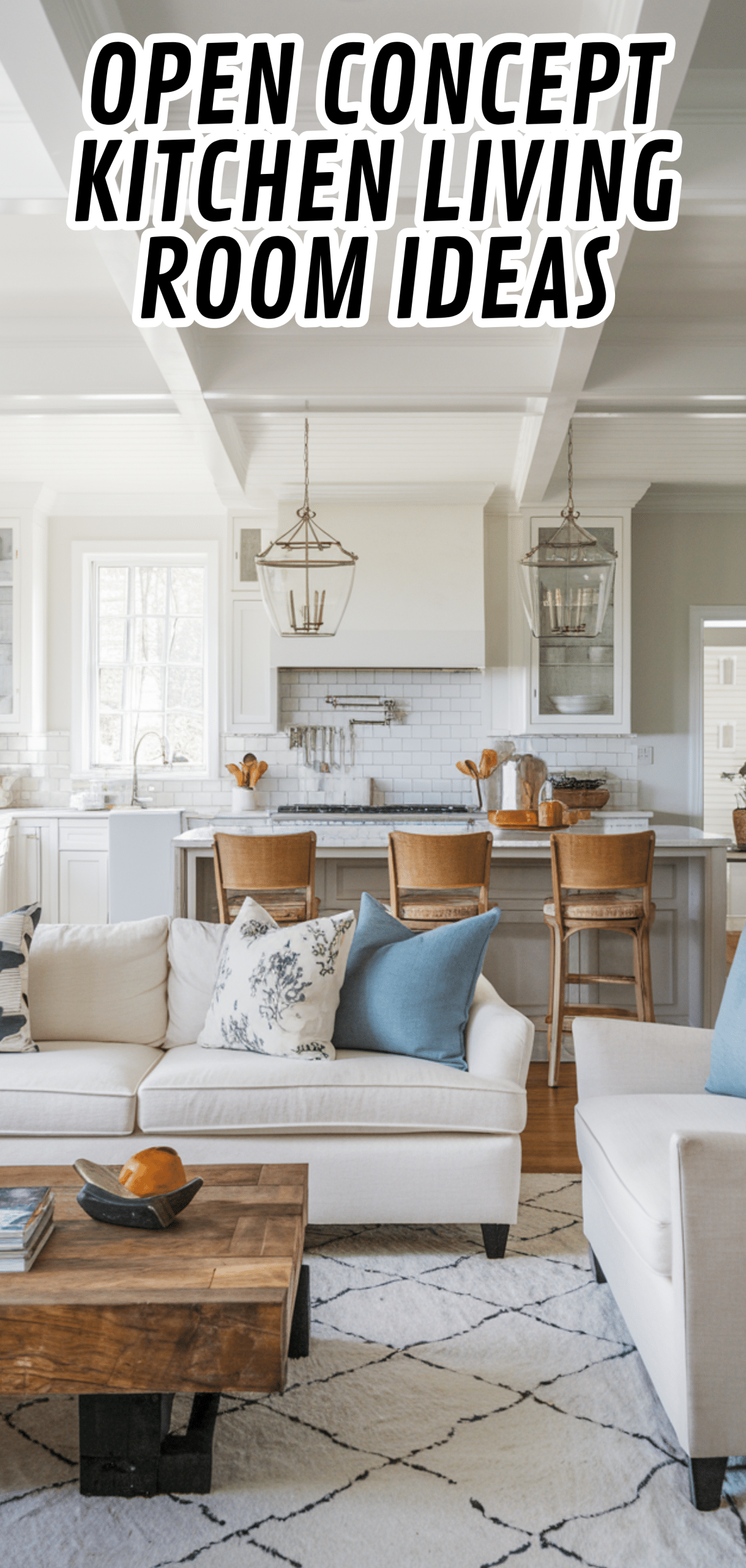 16 Perfect Open Concept Kitchen Living Room Ideas