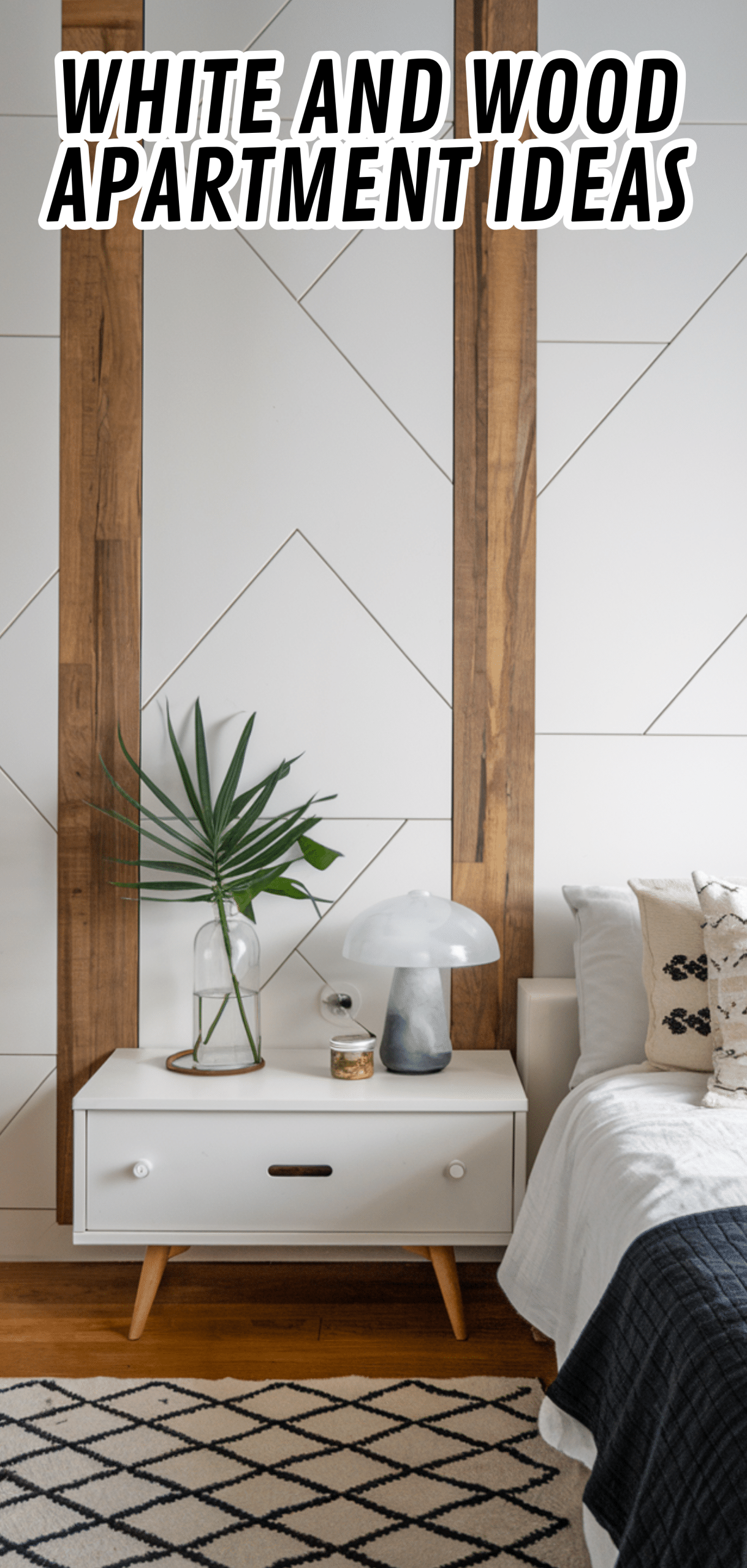 17 White and Wood Apartment Ideas to Fall in Love With