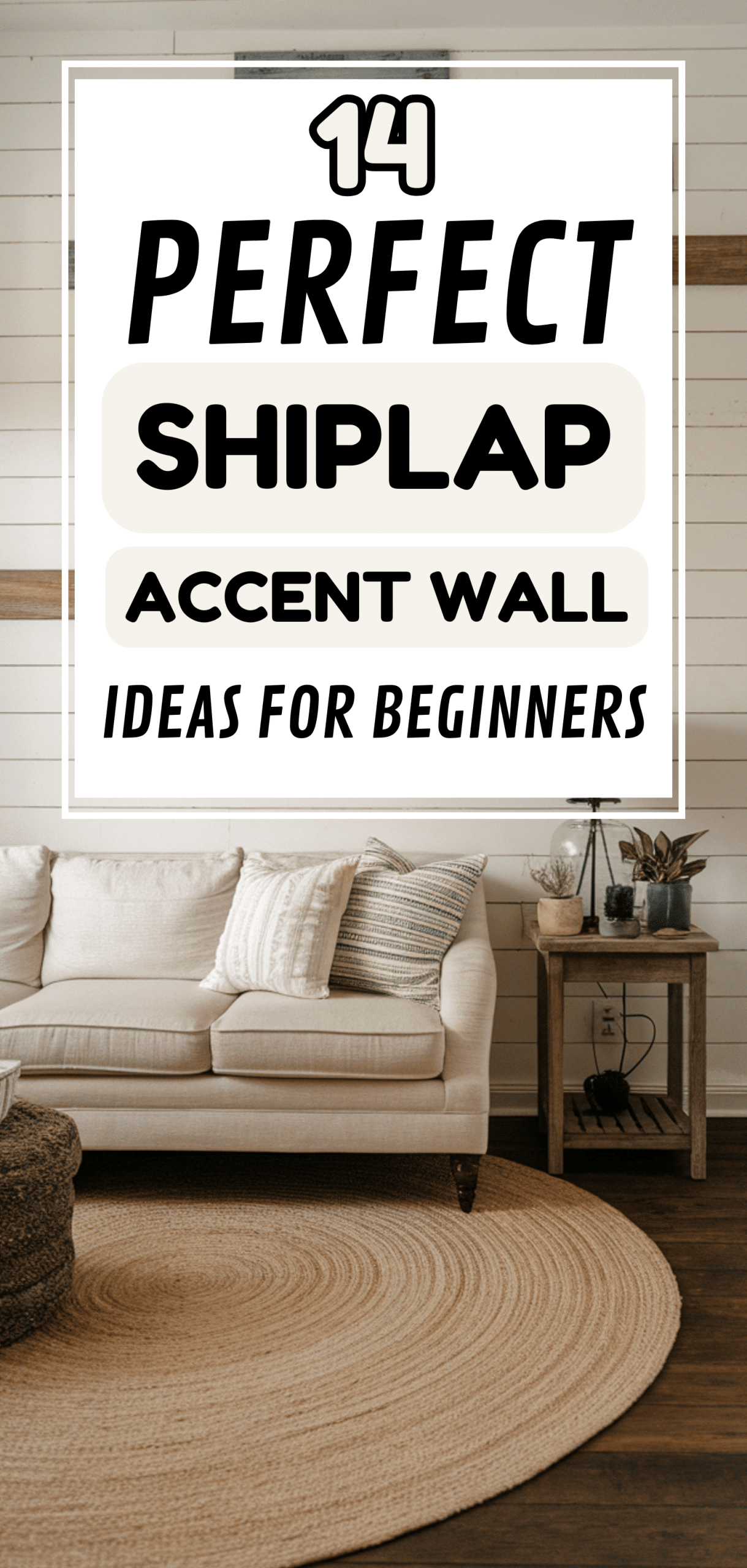 Perfect Shiplap Accent Wall Ideas For Beginners