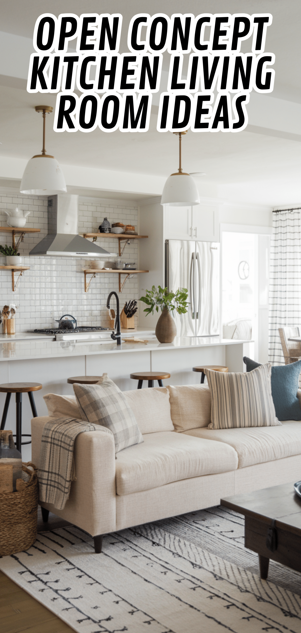 16 Perfect Open Concept Kitchen Living Room Ideas