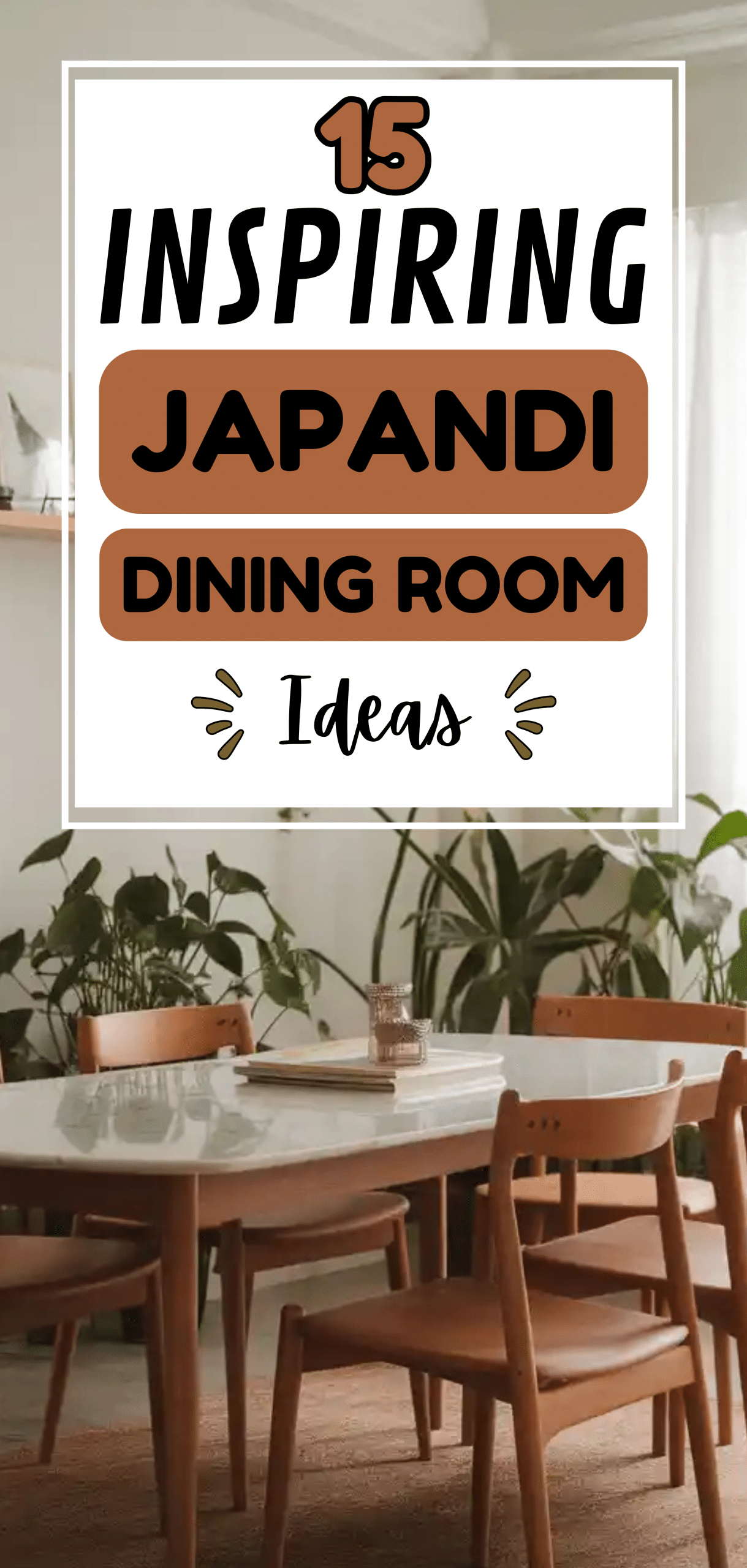 Inspiring Japandi Dining Room Ideas