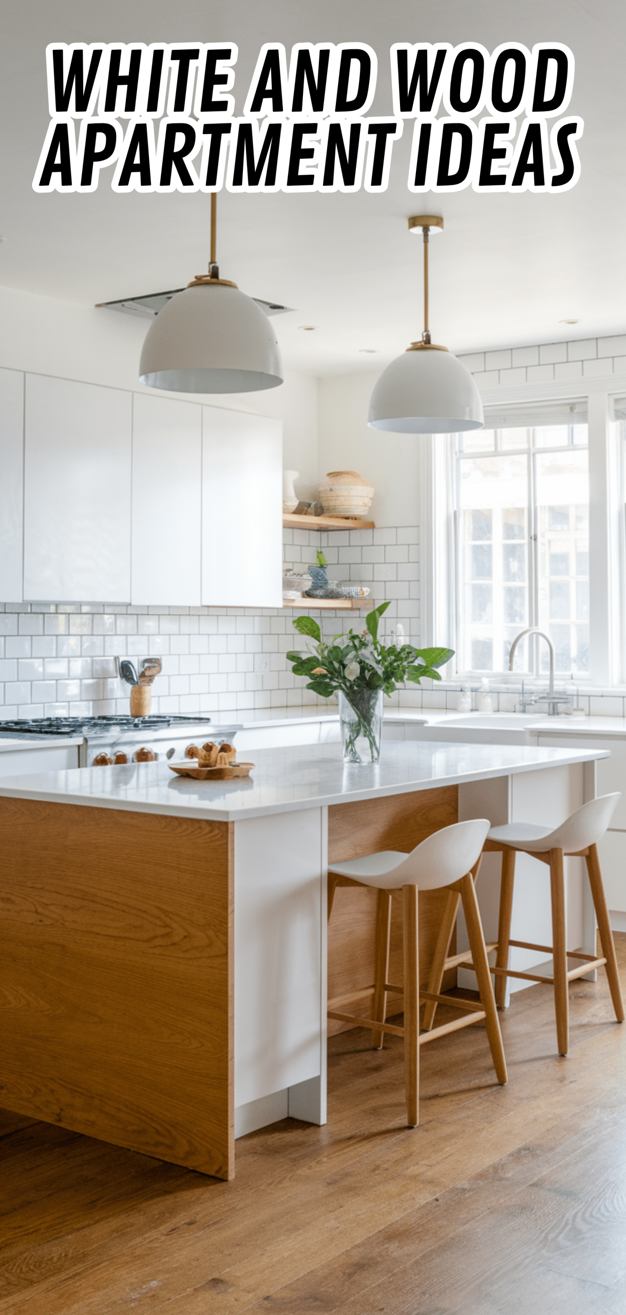 17 White and Wood Apartment Ideas to Fall in Love With