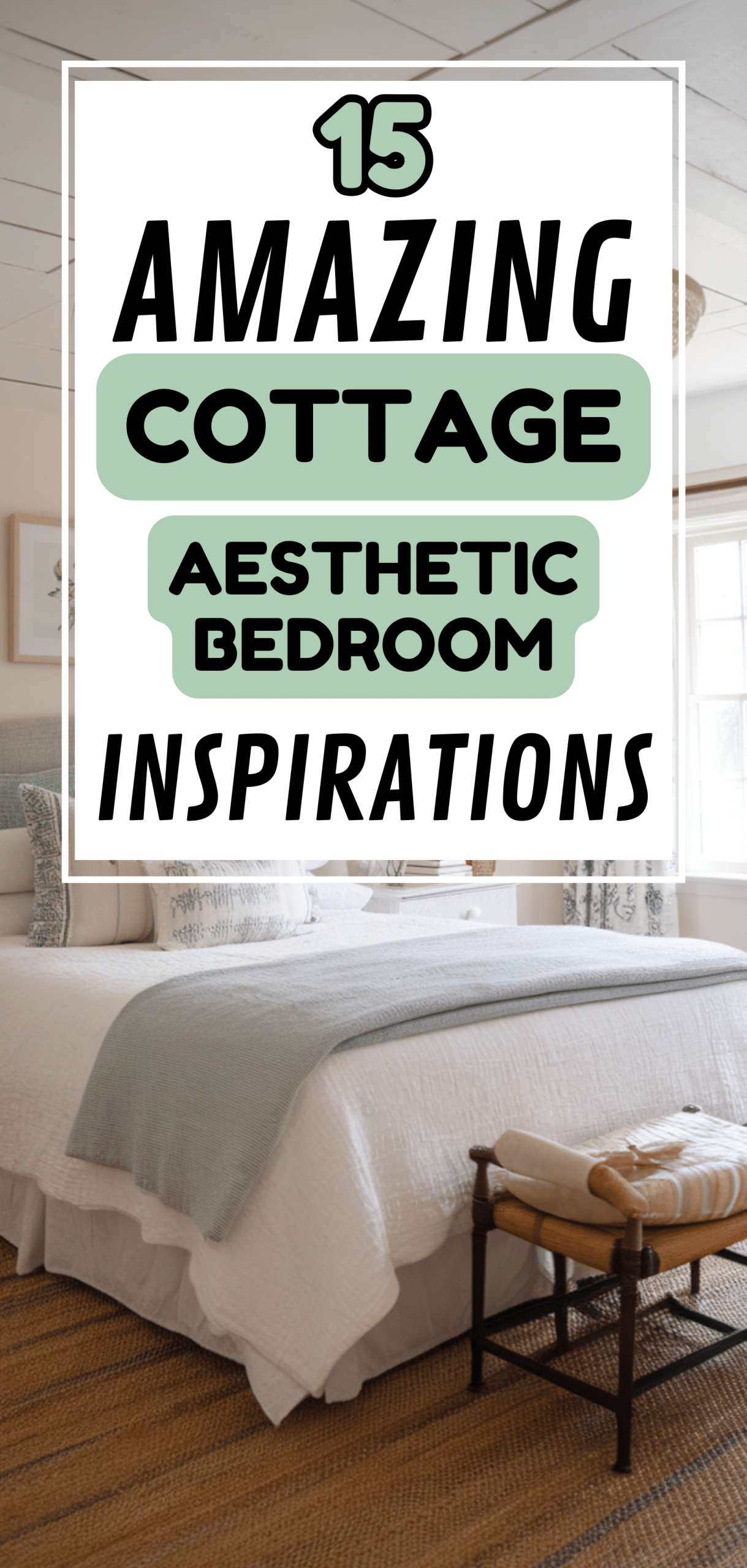 Amazing Cottage Aesthetic Bedroom Inspirations