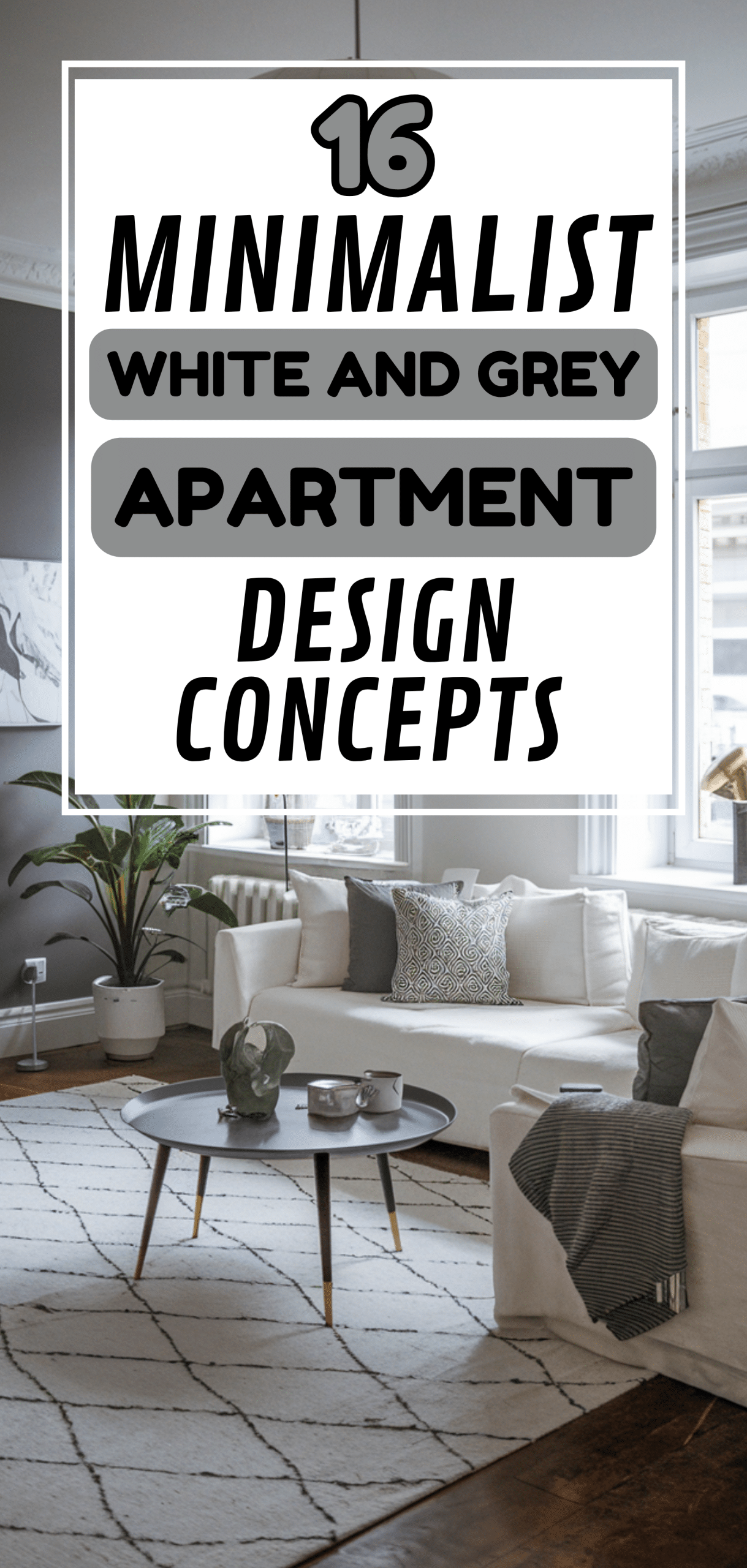 16 Minimalist White and Grey Apartment Design Concepts