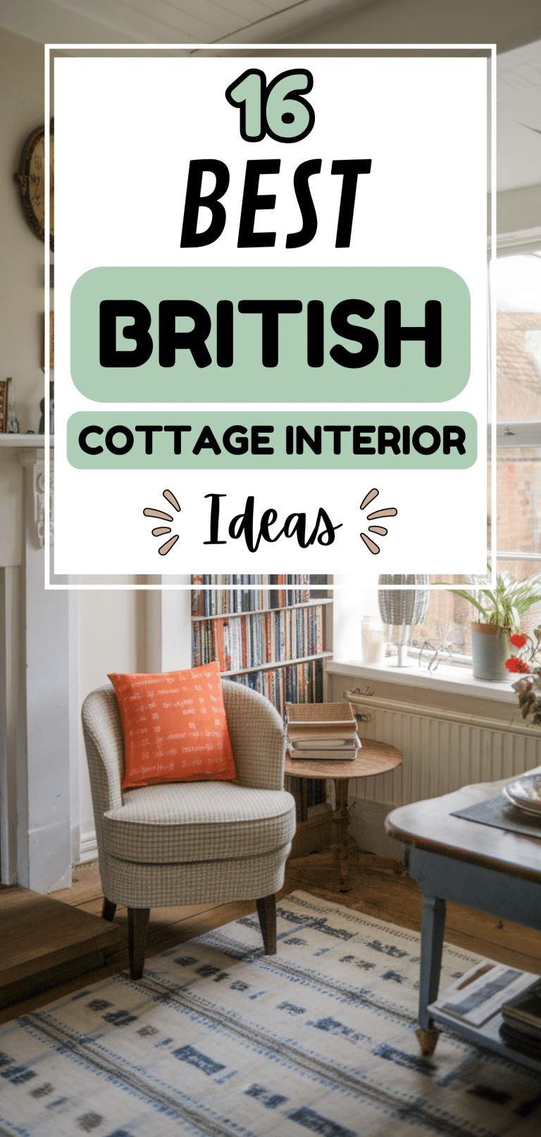 16 Best British Cottage Interior Ideas - The Mega Mom