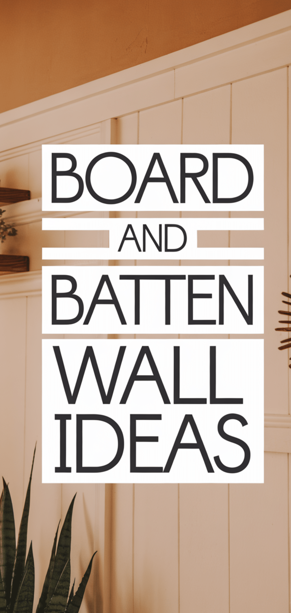 Creative Board and Batten Wall Ideas