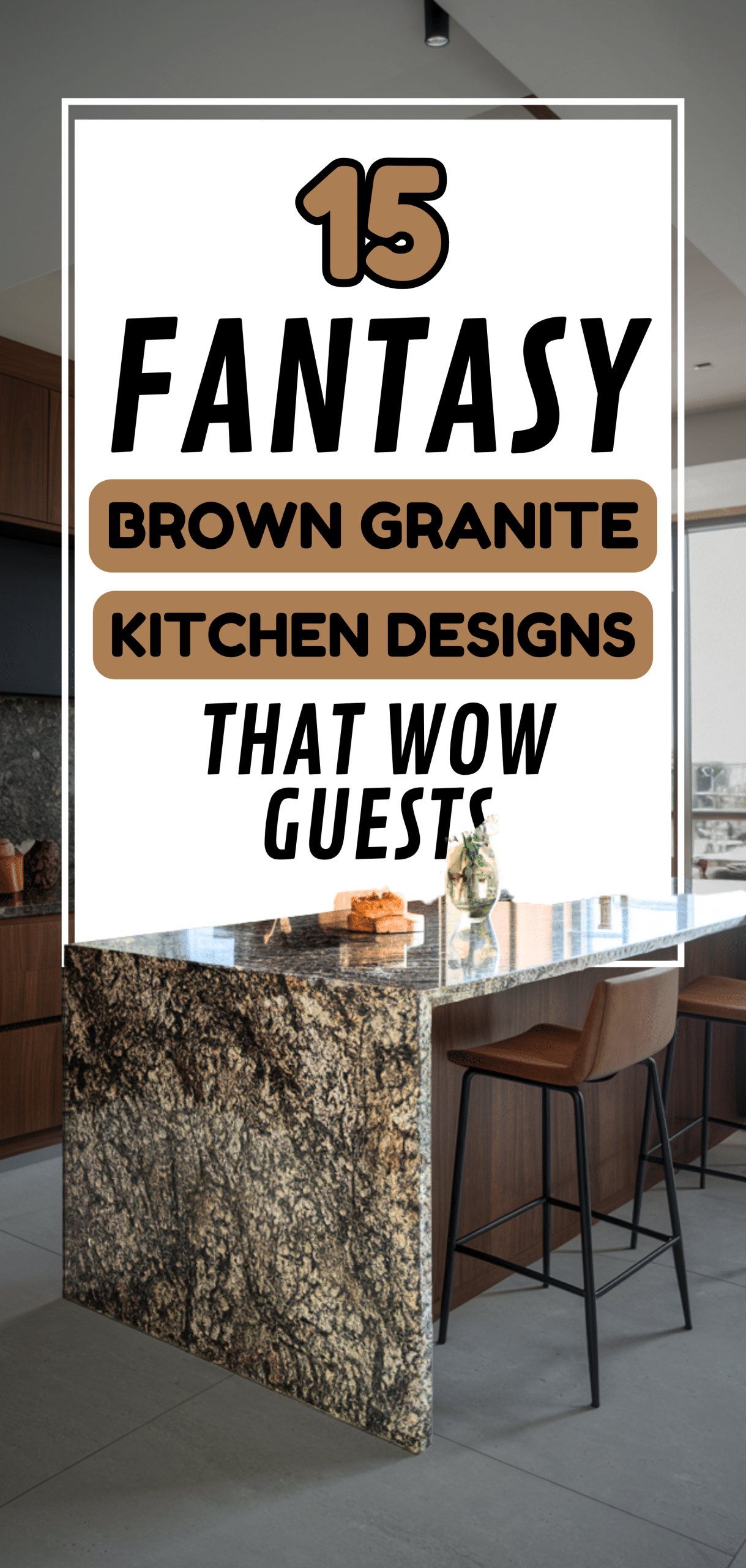 15 Fantasy Brown Granite Kitchen Designs That Wow Guests