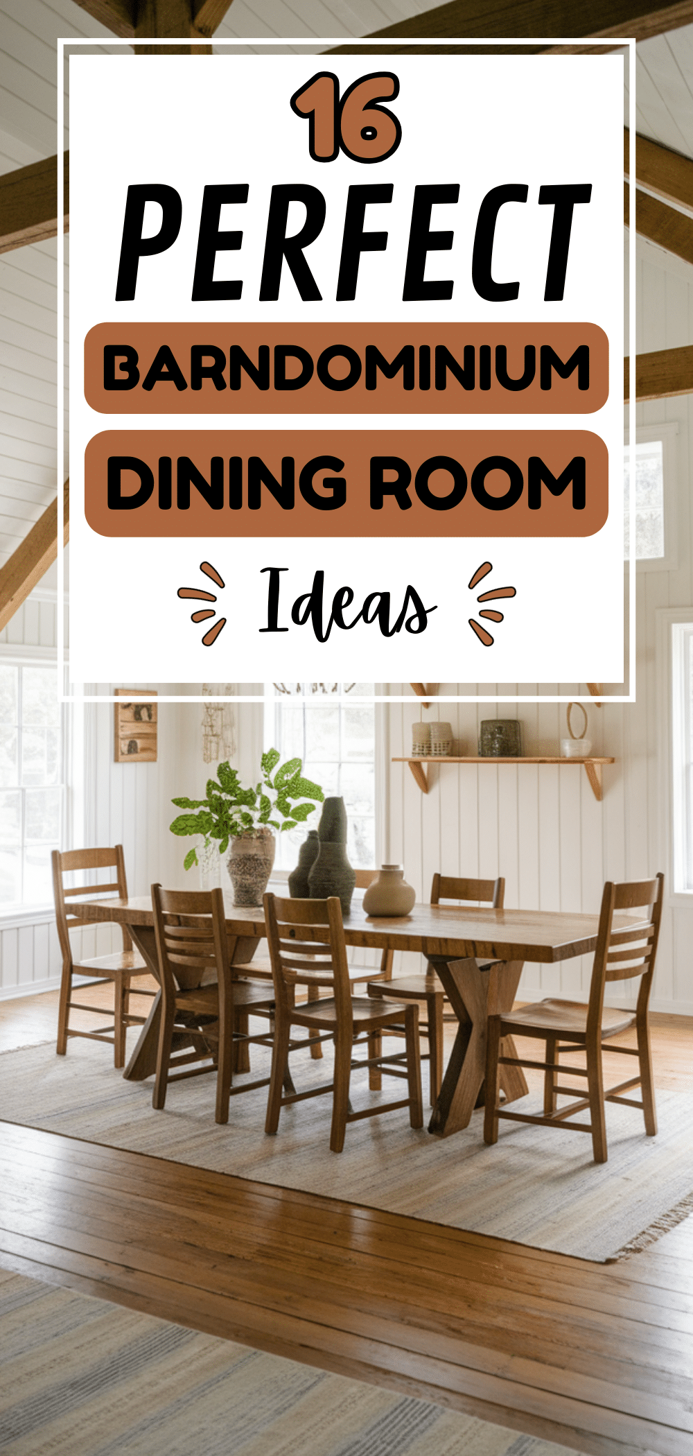 Perfect Barndominium Dining Room Ideas