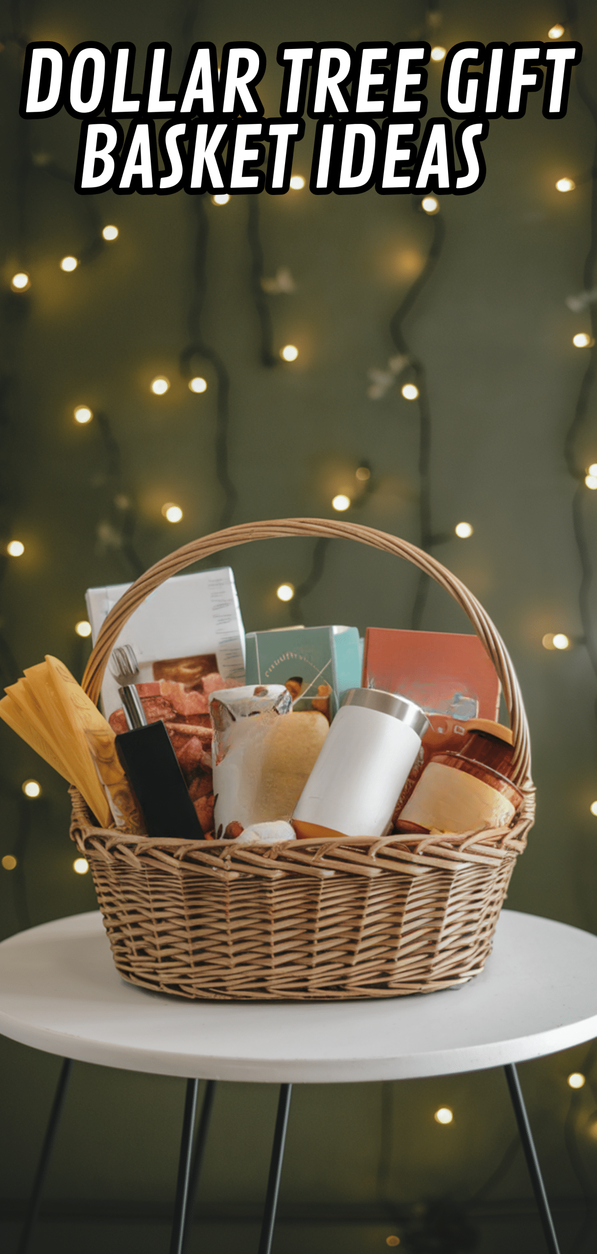 17 Stunning Dollar Tree Gift Basket Ideas