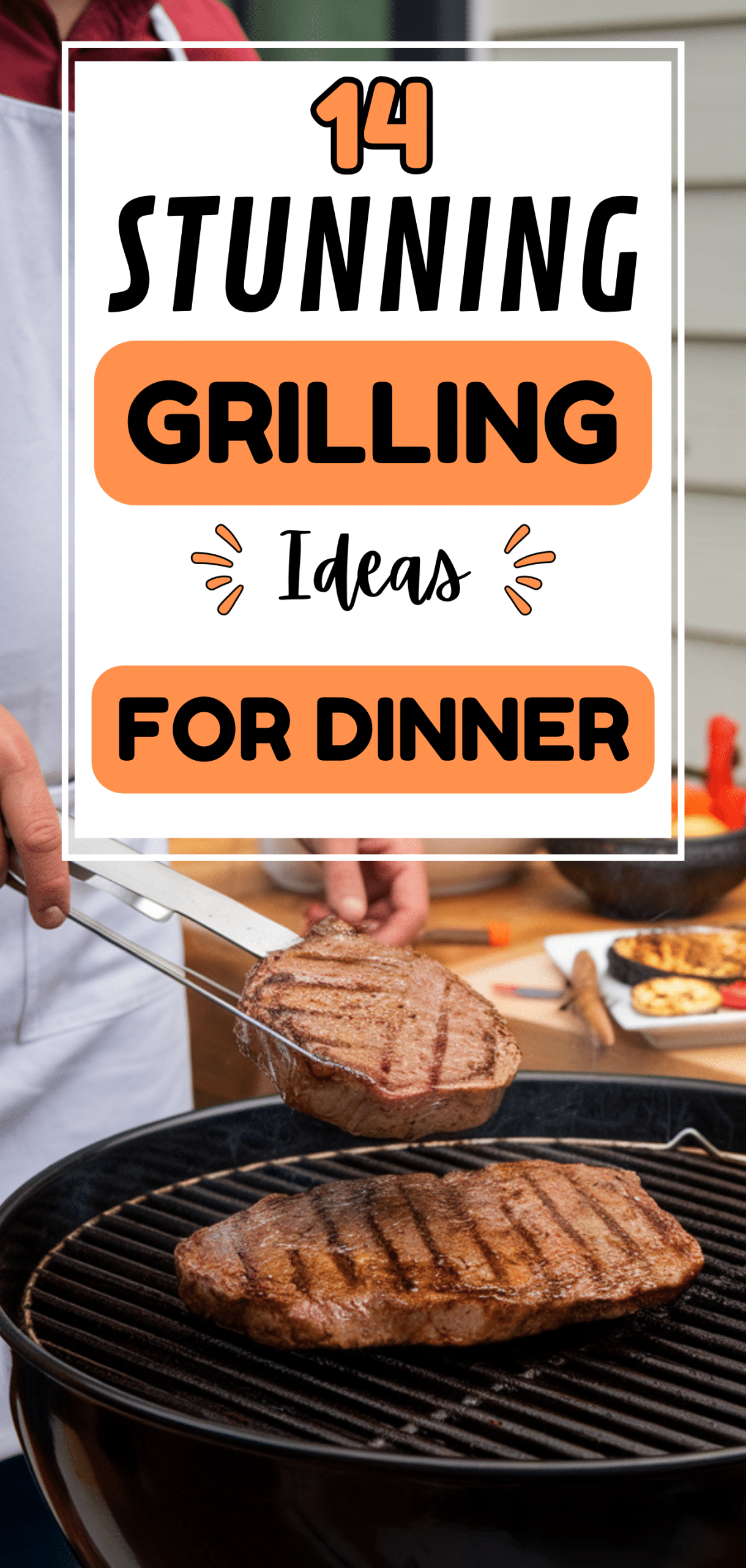 Stunning Grilling Ideas for Dinner
