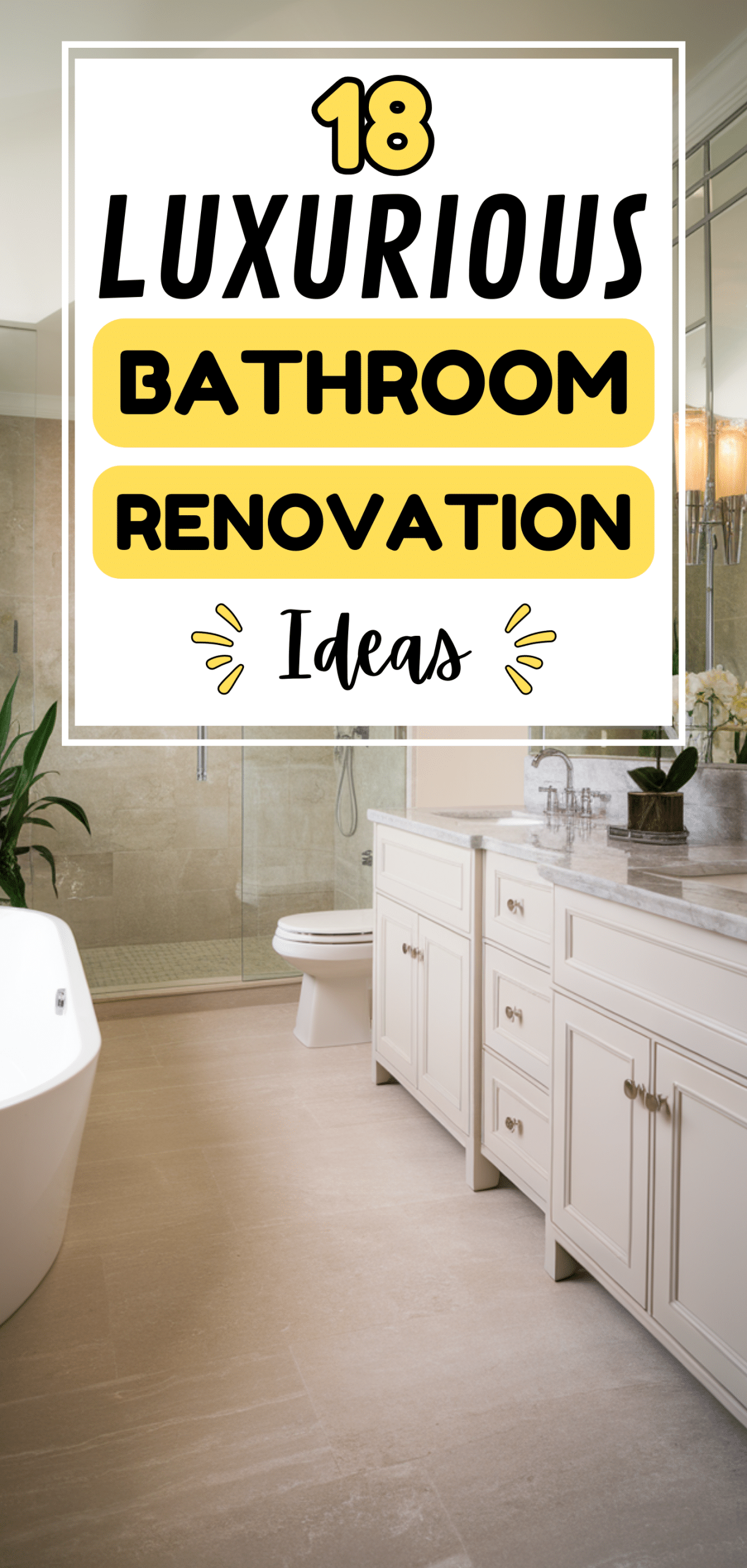 Luxurious Bathroom Renovation Ideas