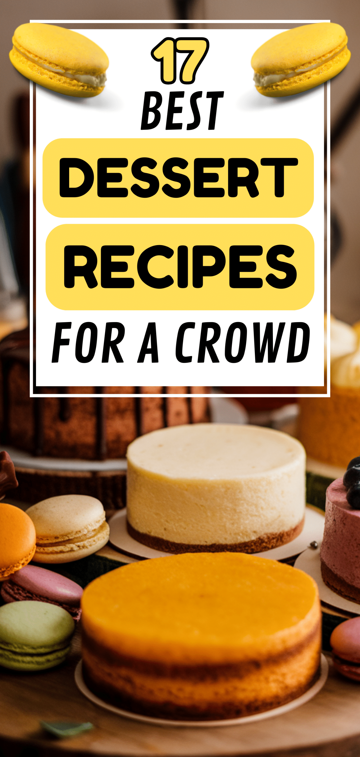 Best Dessert Recipes for a Crowd