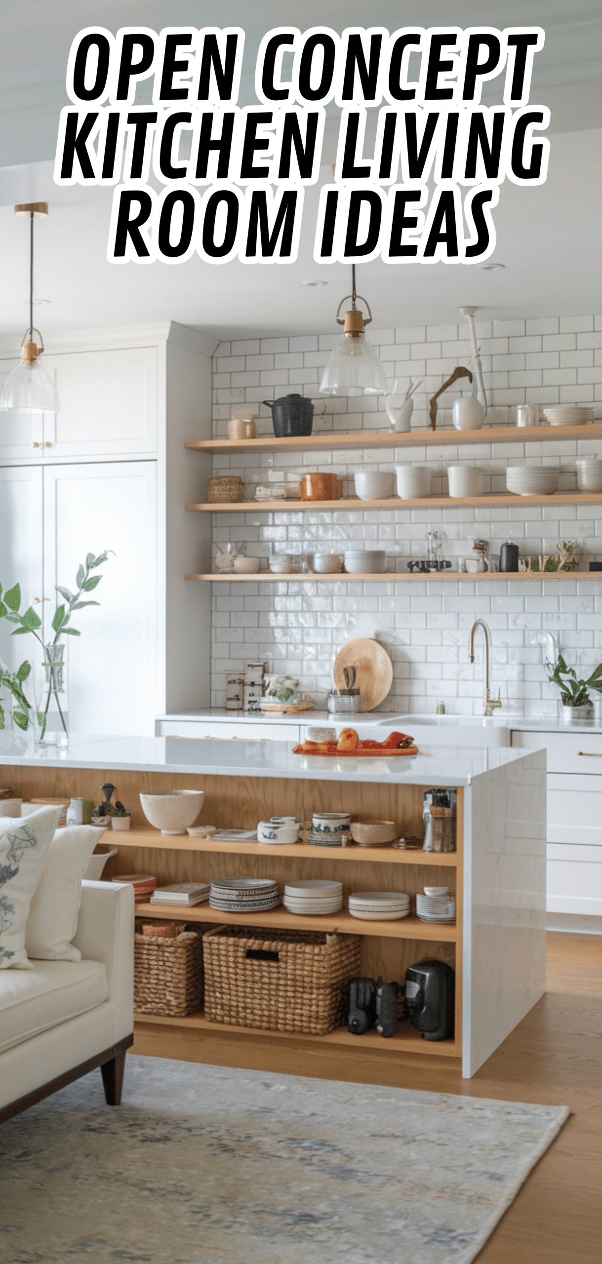 16 Perfect Open Concept Kitchen Living Room Ideas