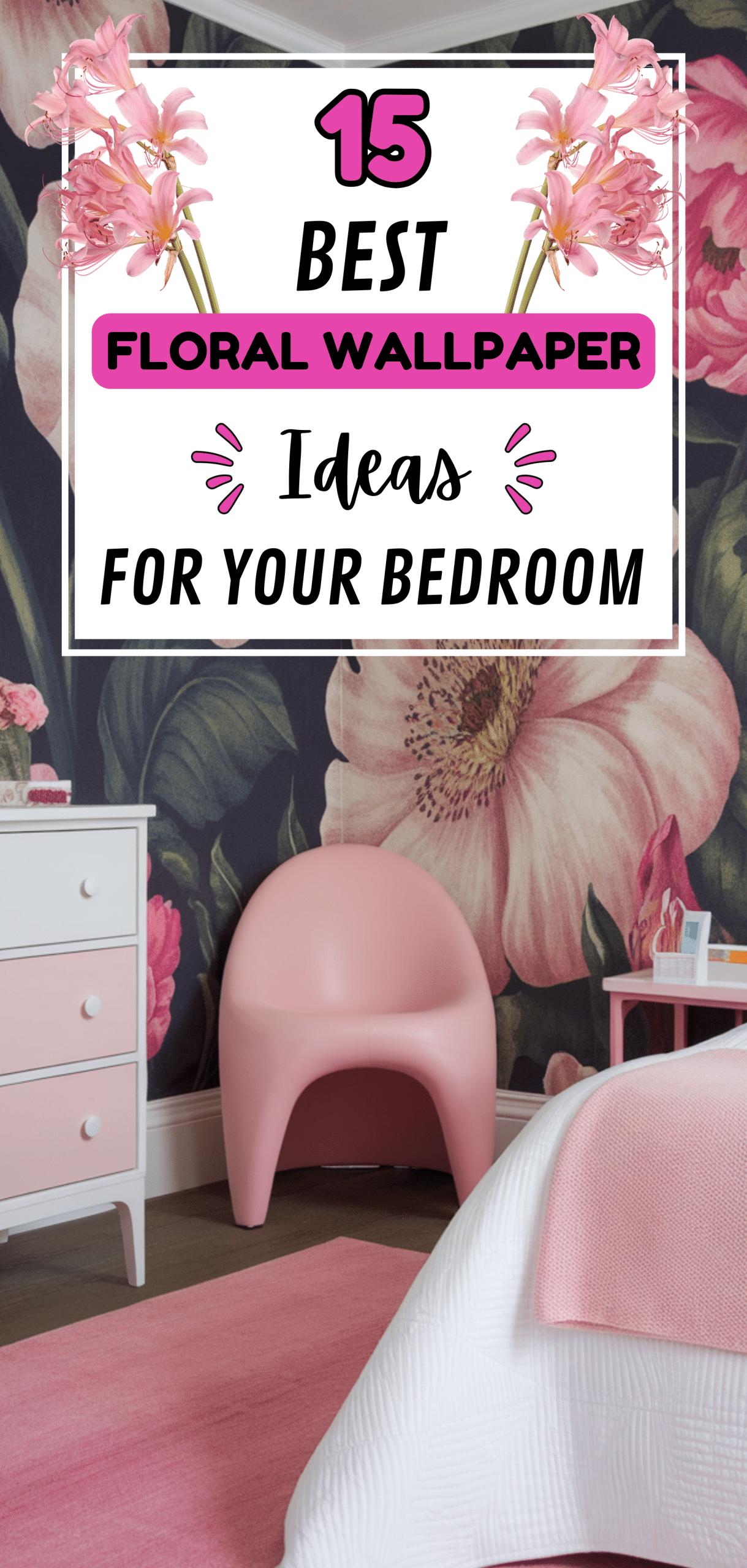 Best Floral Wallpaper Ideas for Your Bedroom