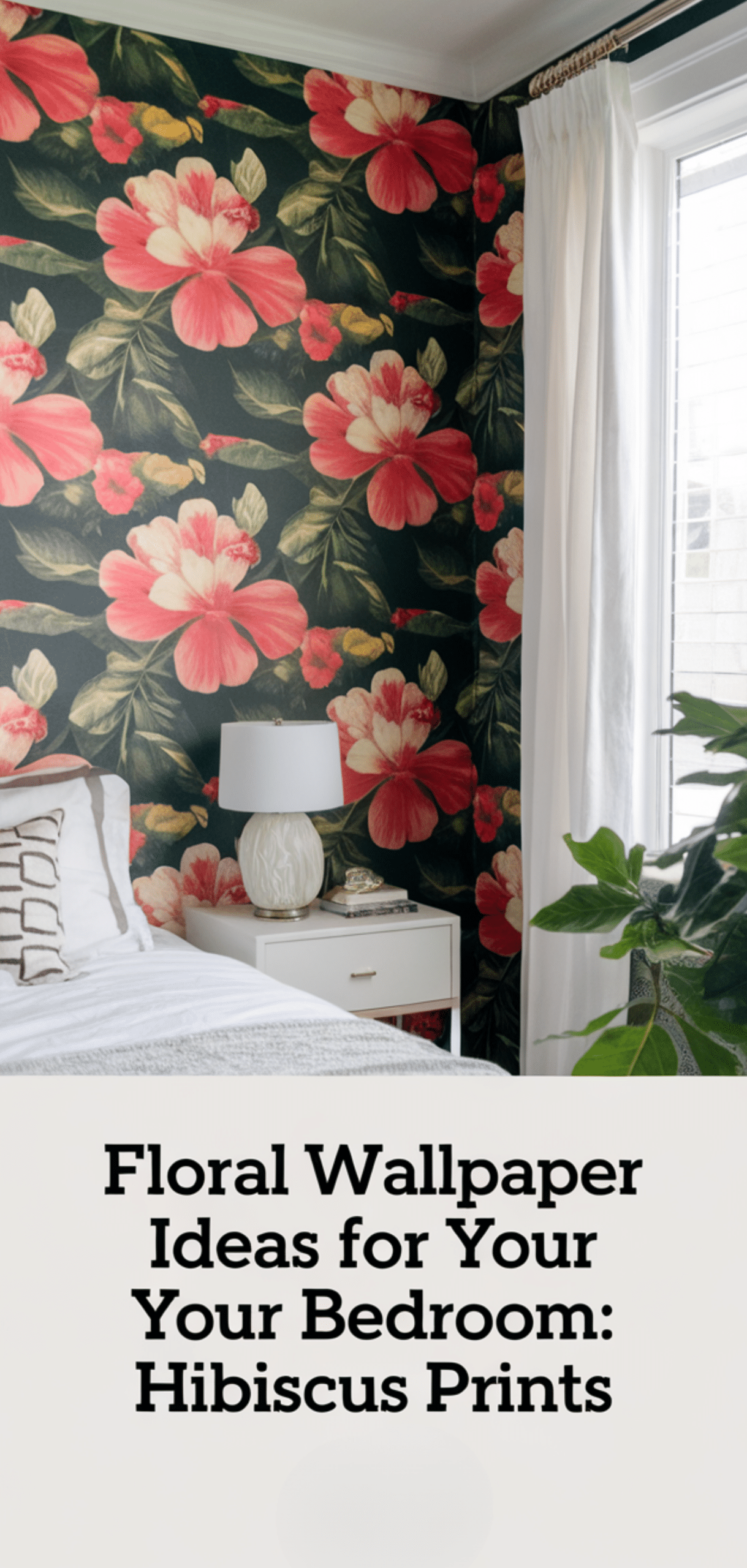 Best Floral Wallpaper Ideas for Your Bedroom