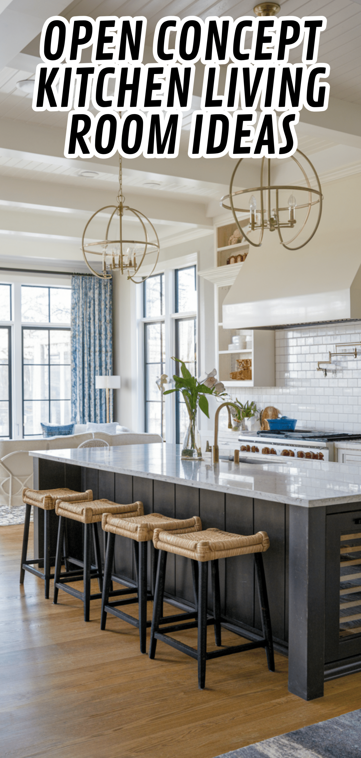 16 Perfect Open Concept Kitchen Living Room Ideas