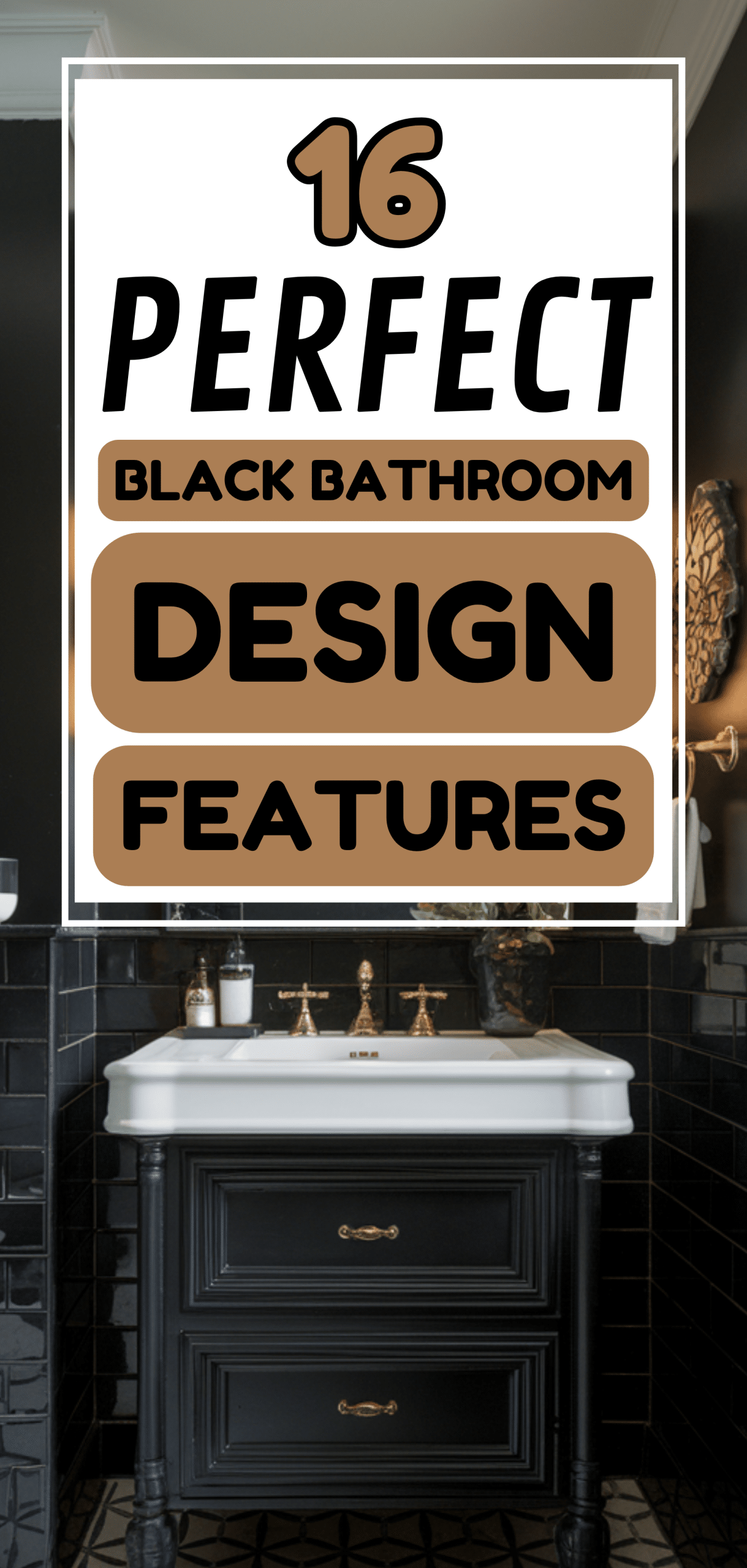 16 Perfect Black Bathroom Design Features