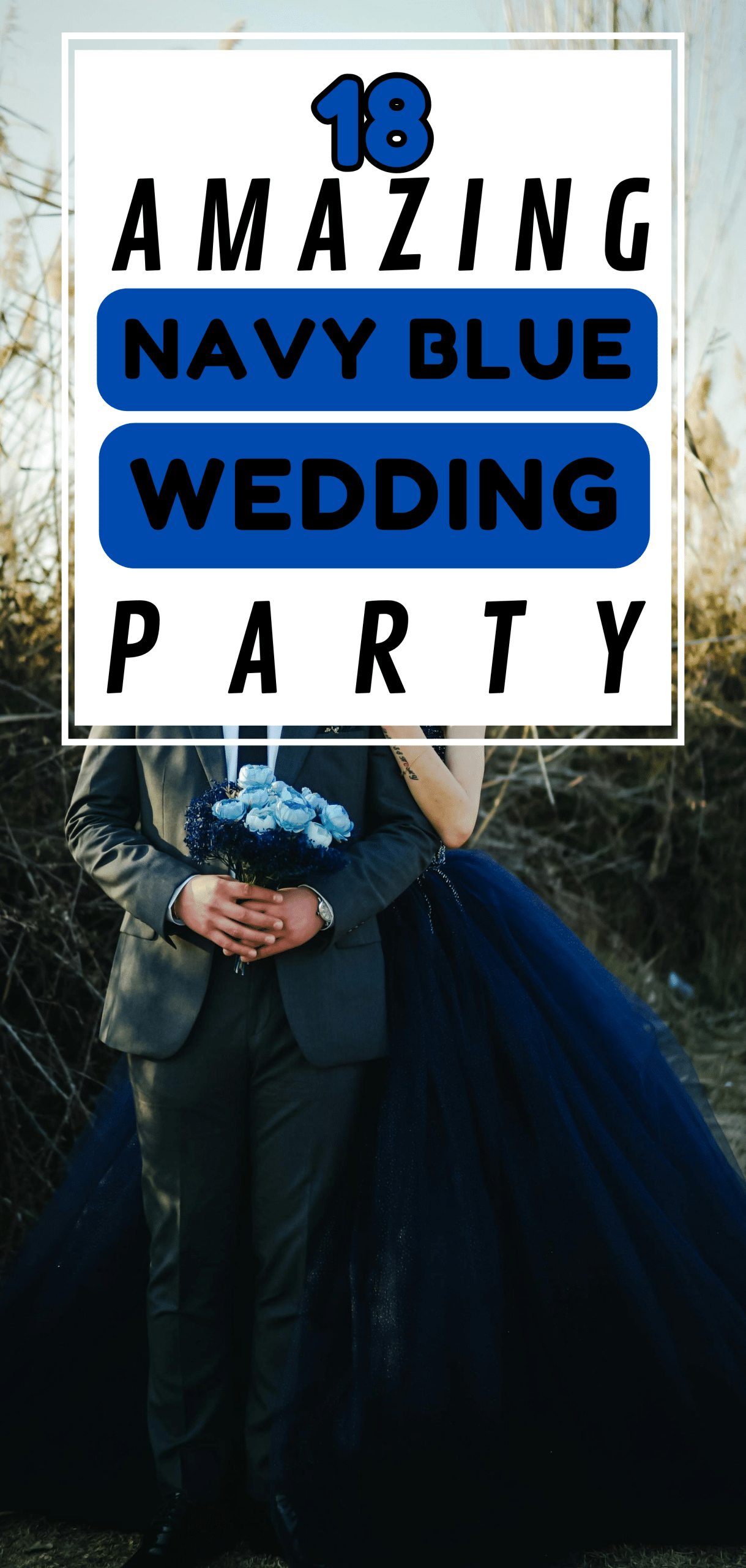 18 Amazing Navy Blue Wedding Party