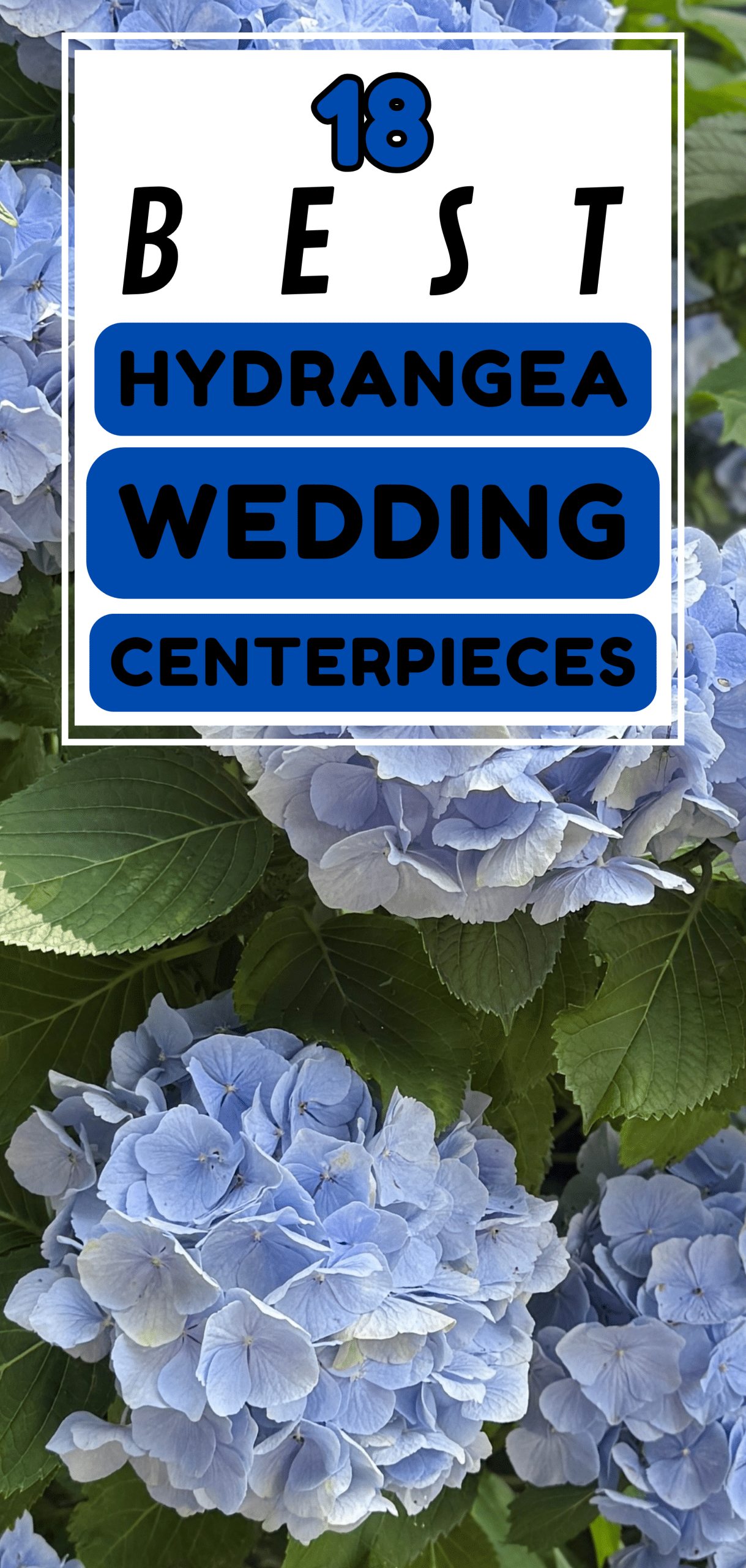 18 Best Hydrangea Wedding Centerpieces