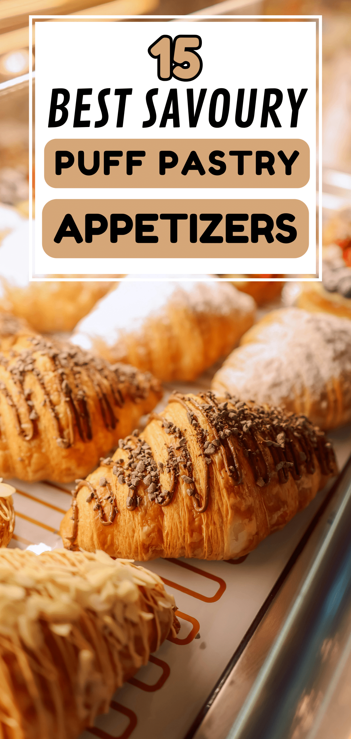 15 Best Savoury Puff Pastry Appetizers