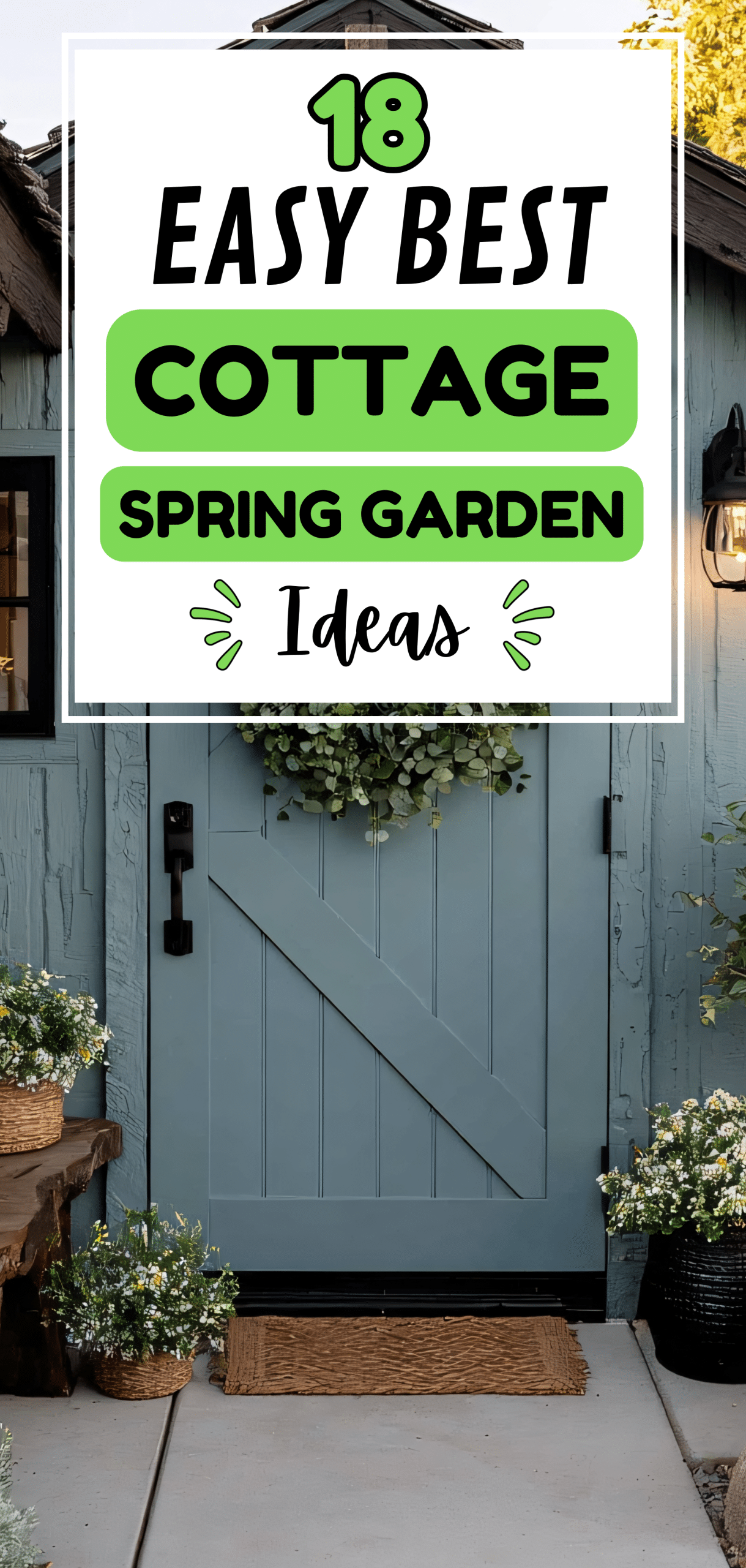 18 Easy Best Cottage Spring Garden Ideas