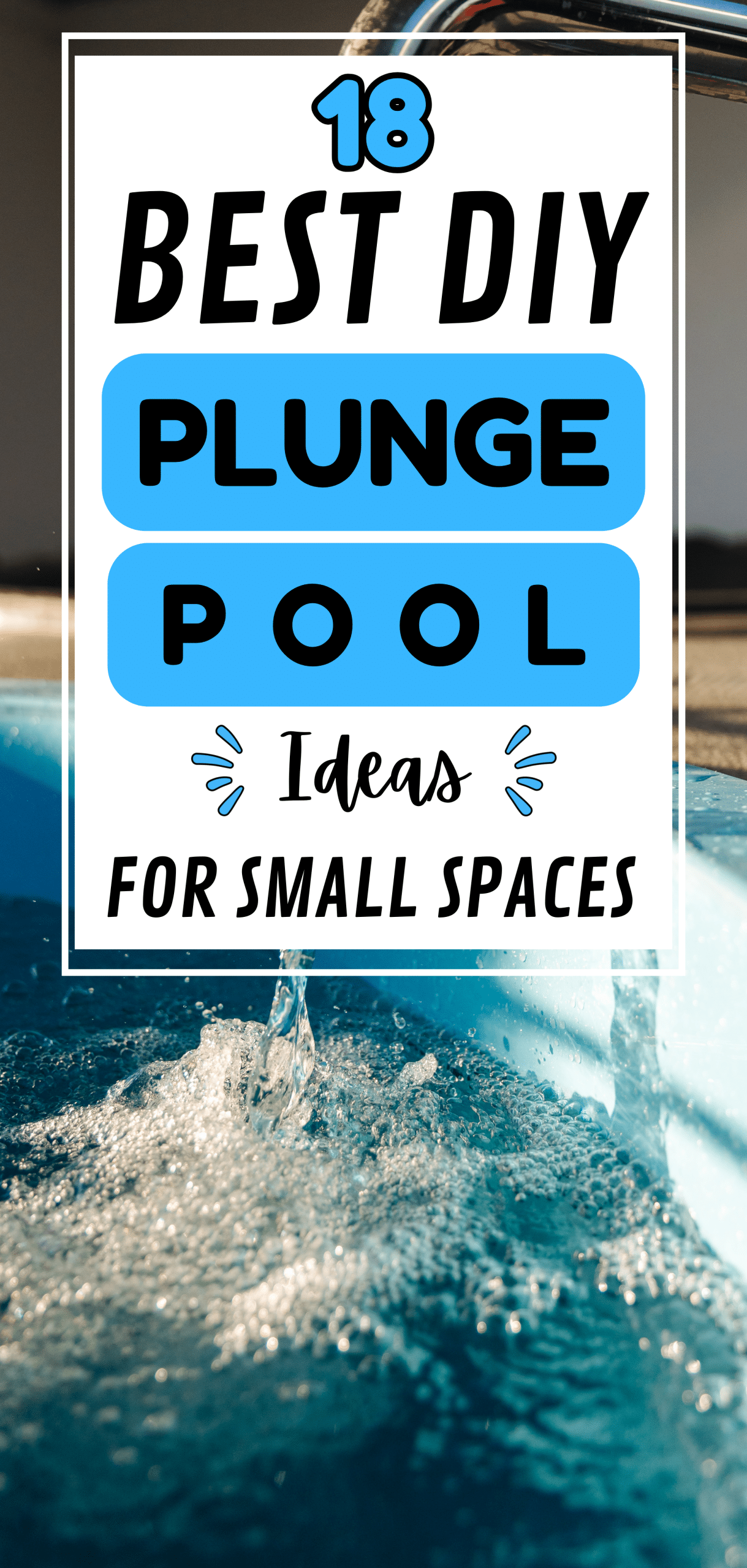 18 Best DIY Plunge Pool Ideas for Small Spaces