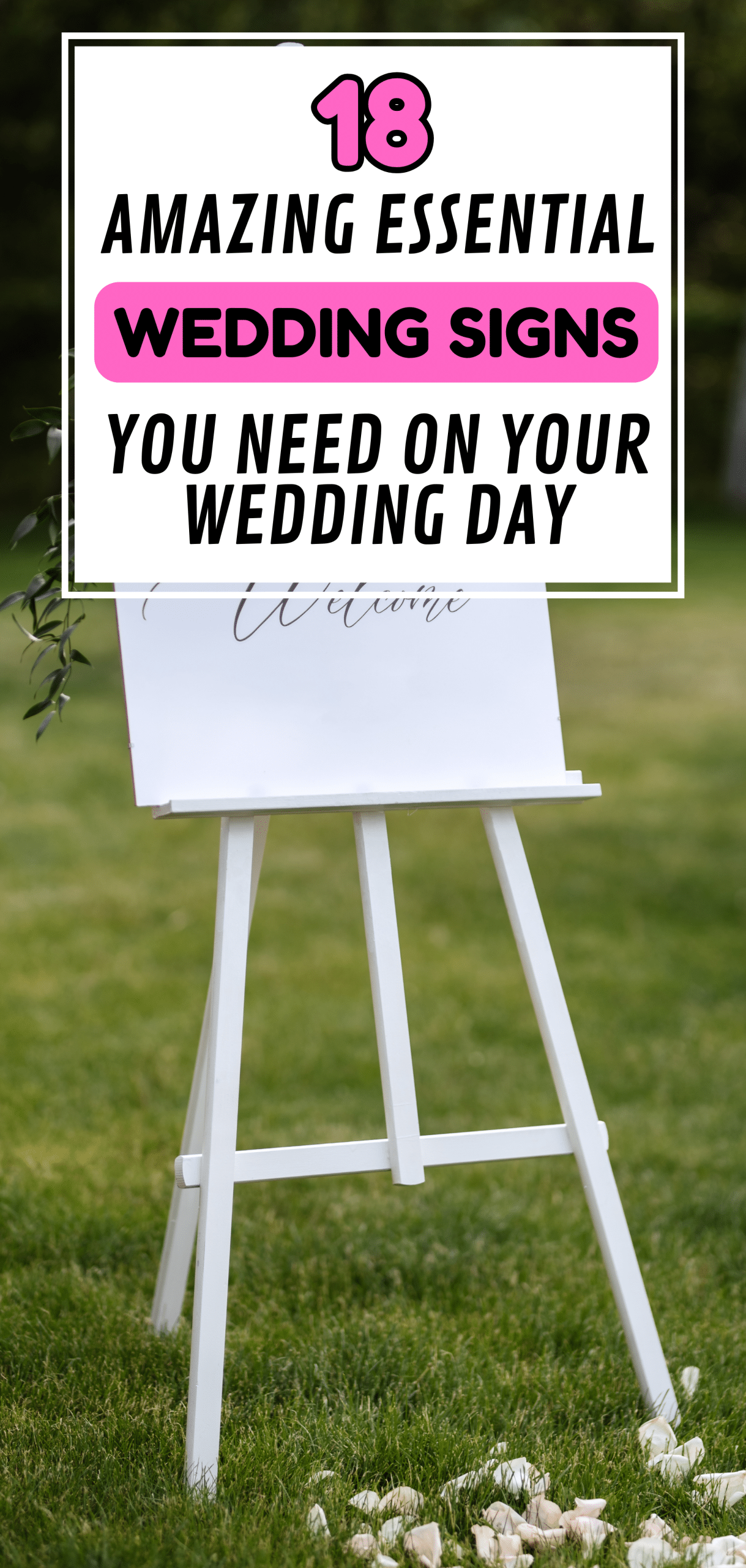 18 Amazing Essential Wedding Signs You Need On Your Wedding Day