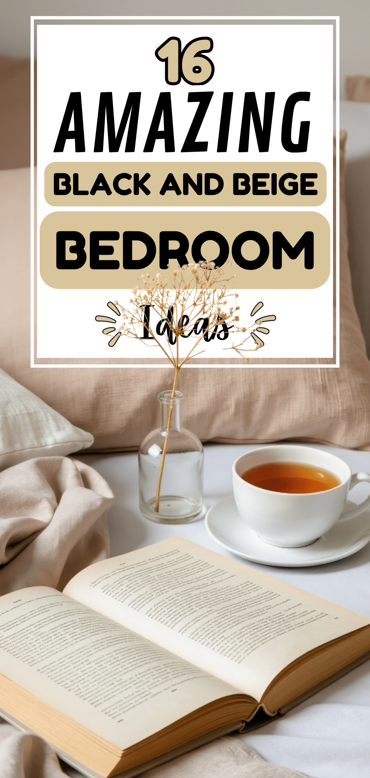 16 Amazing Black and Beige Bedroom Ideas