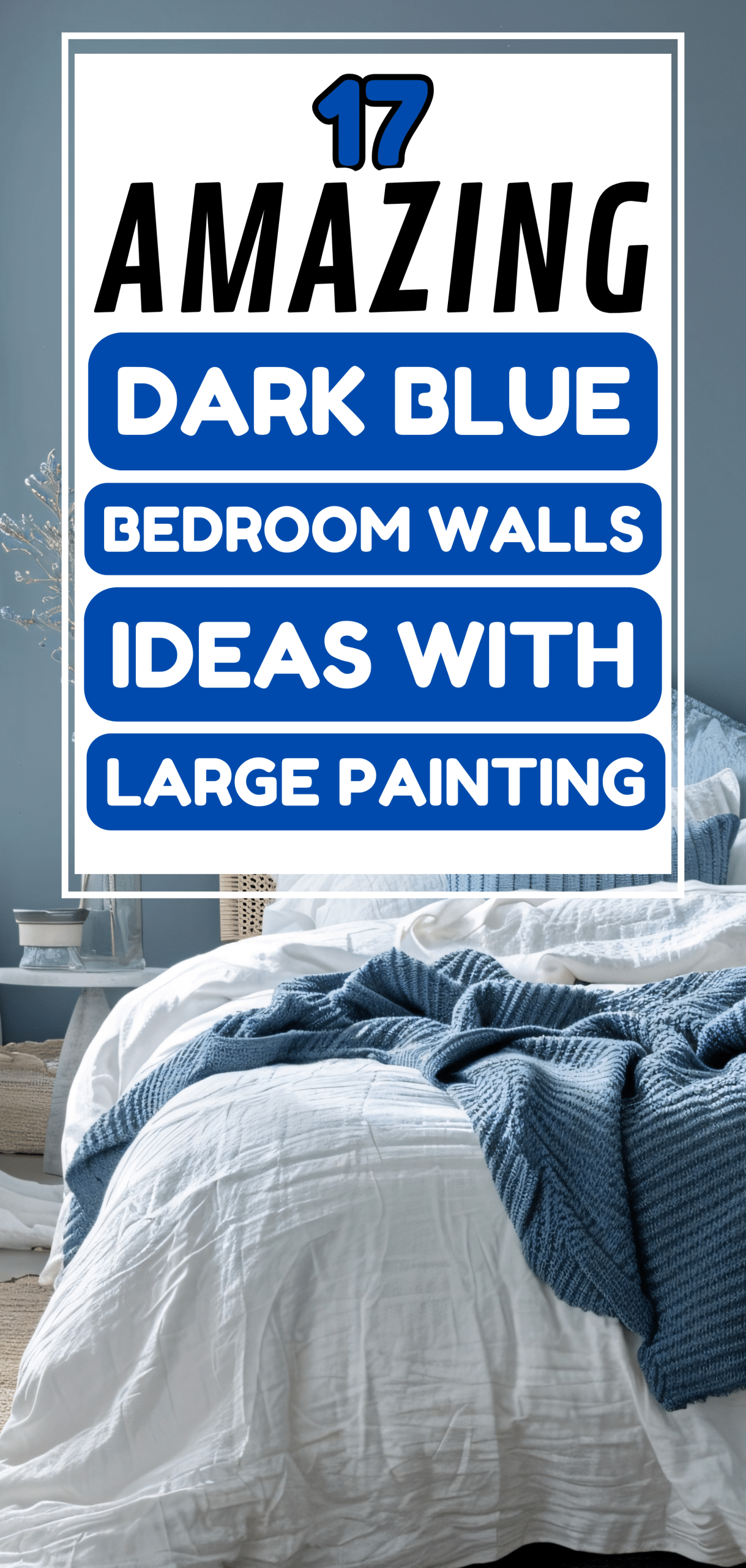 17 Amazing Dark Blue Bedroom Walls Ideas with Large Painting