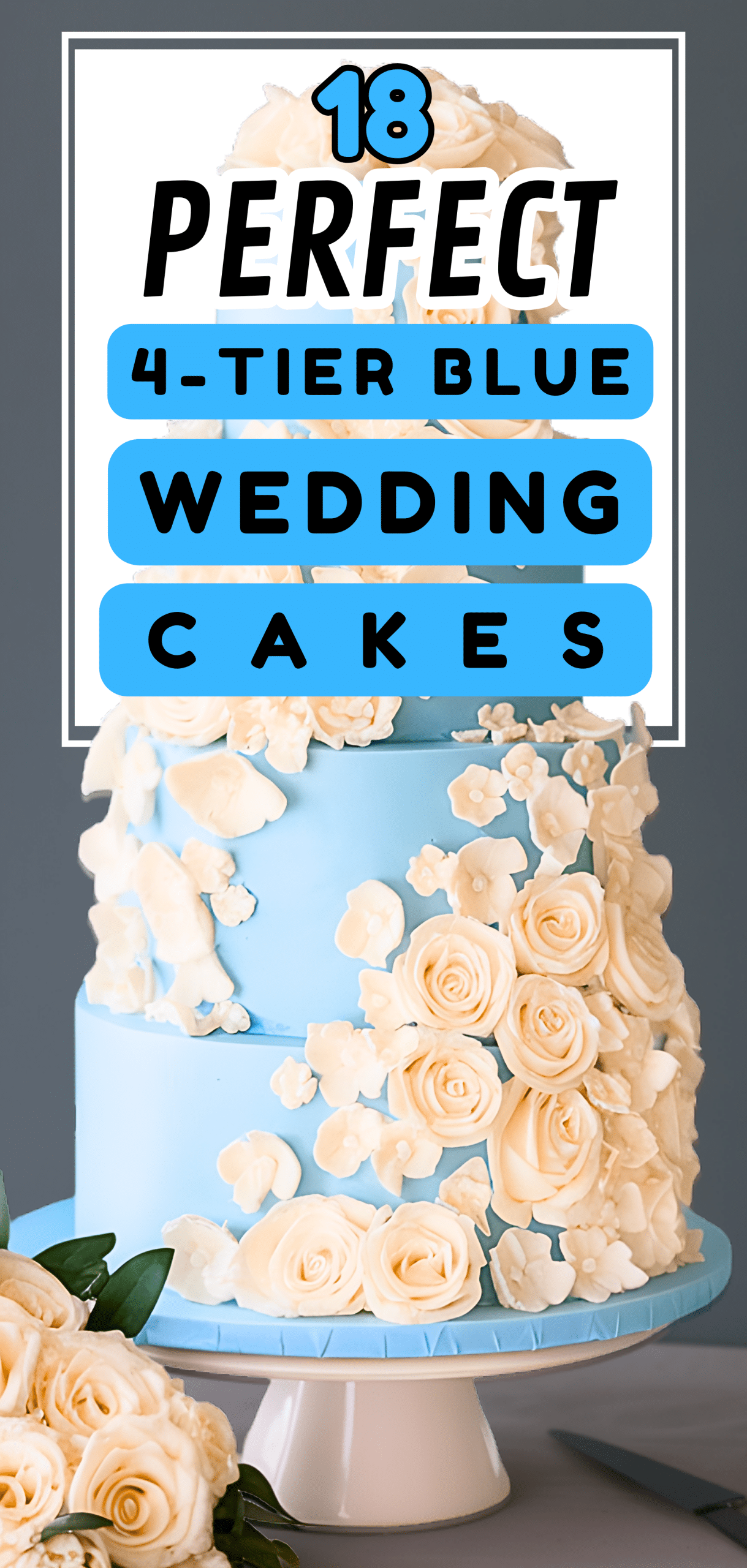 18 Perfect 4-Tier Blue Wedding Cakes